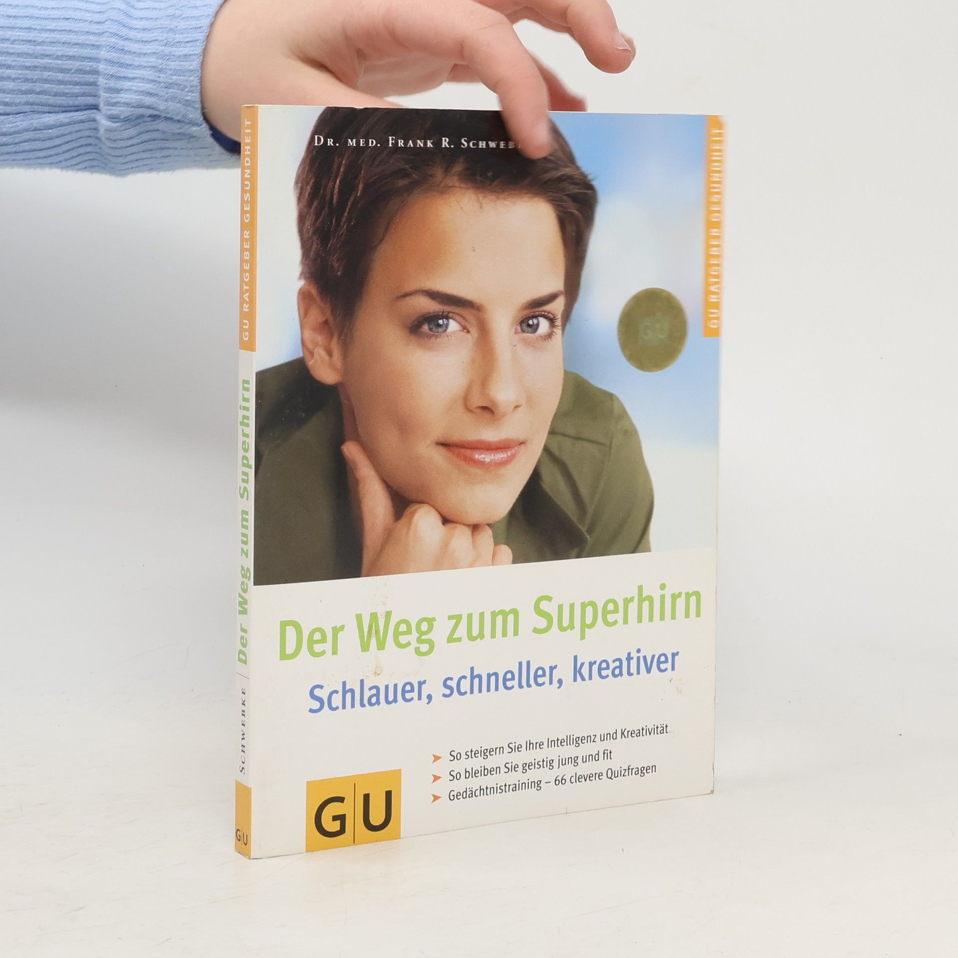 Frank Schwebke Der Weg zum Superhirn