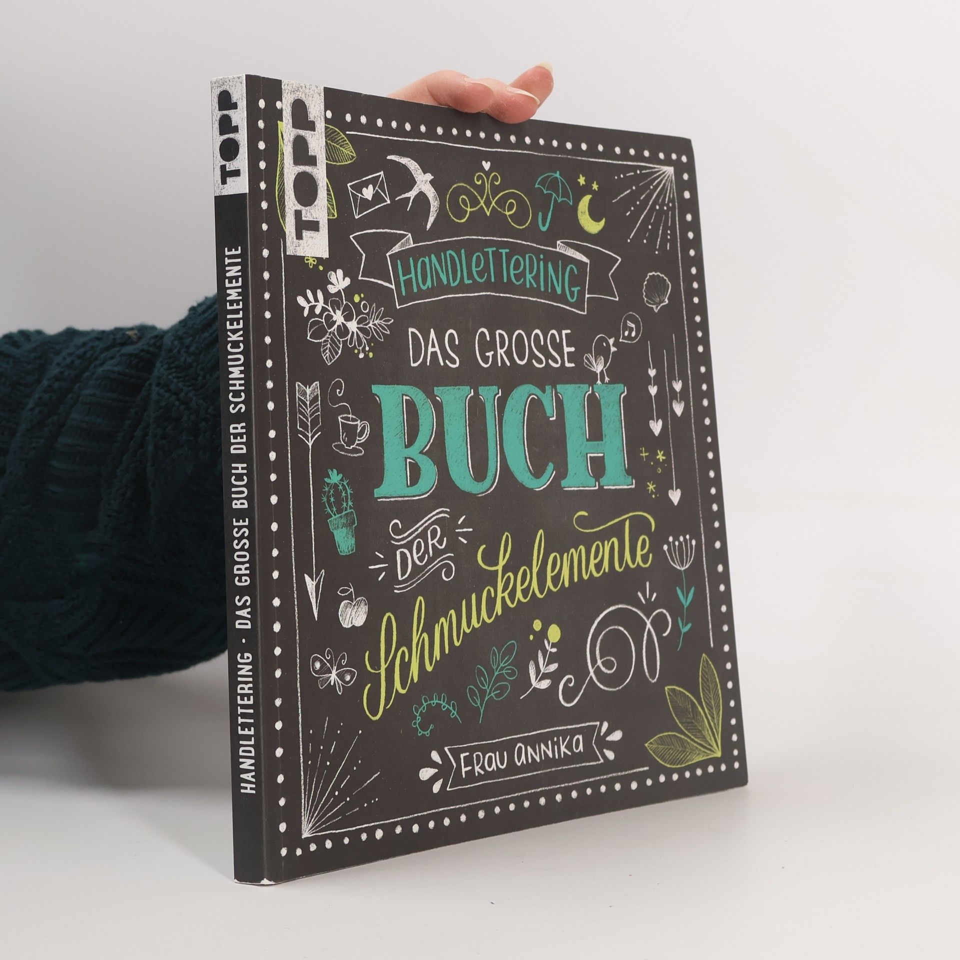 Frau Annika Handlettering. Das grosse Buch der Schmuckelemente