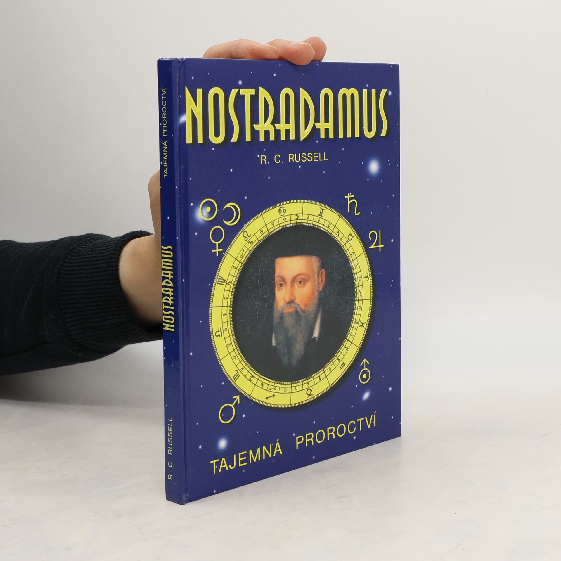 R. C. Russell Nostradamus: tajemná proroctví