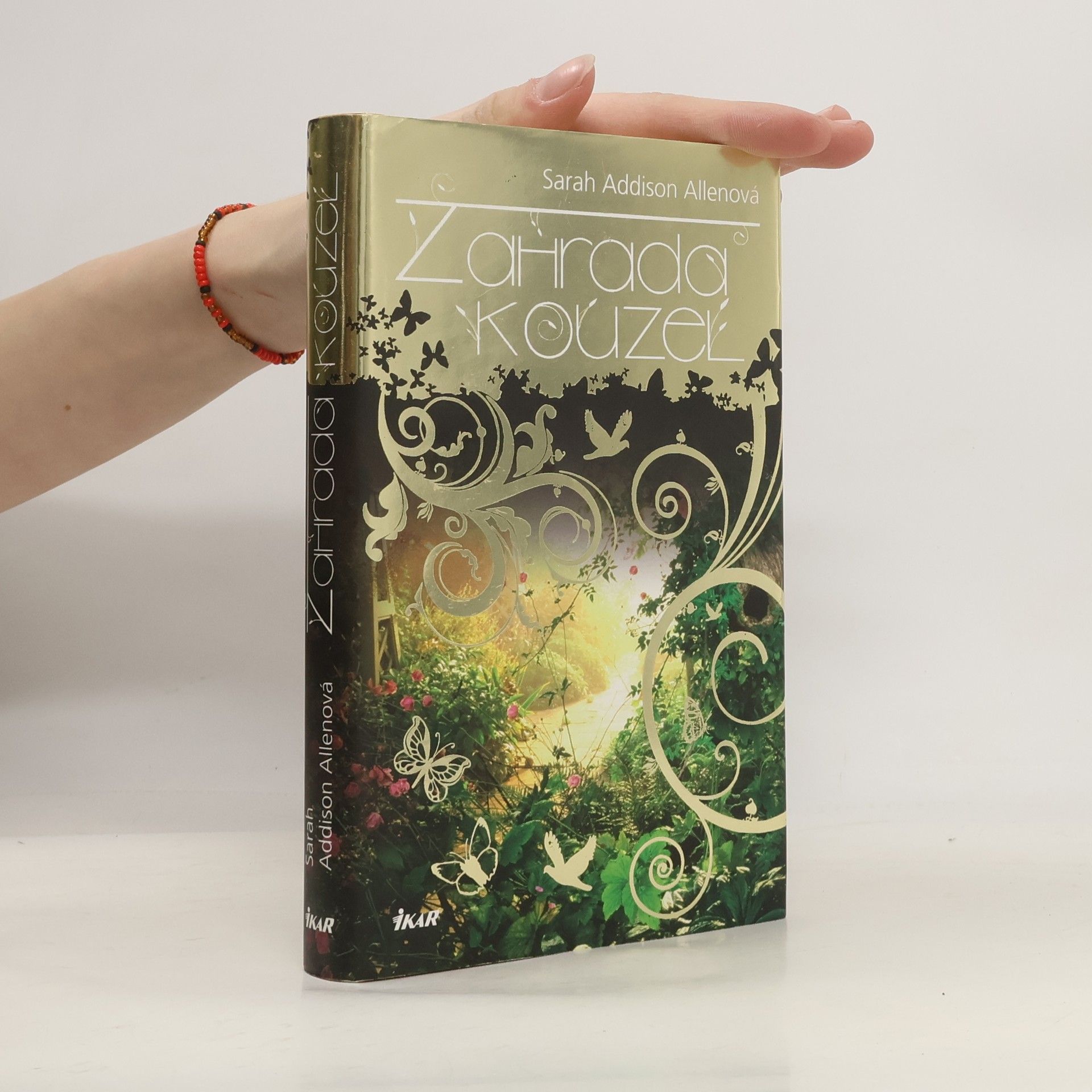Sarah Addison Allen Zahrada kouzel