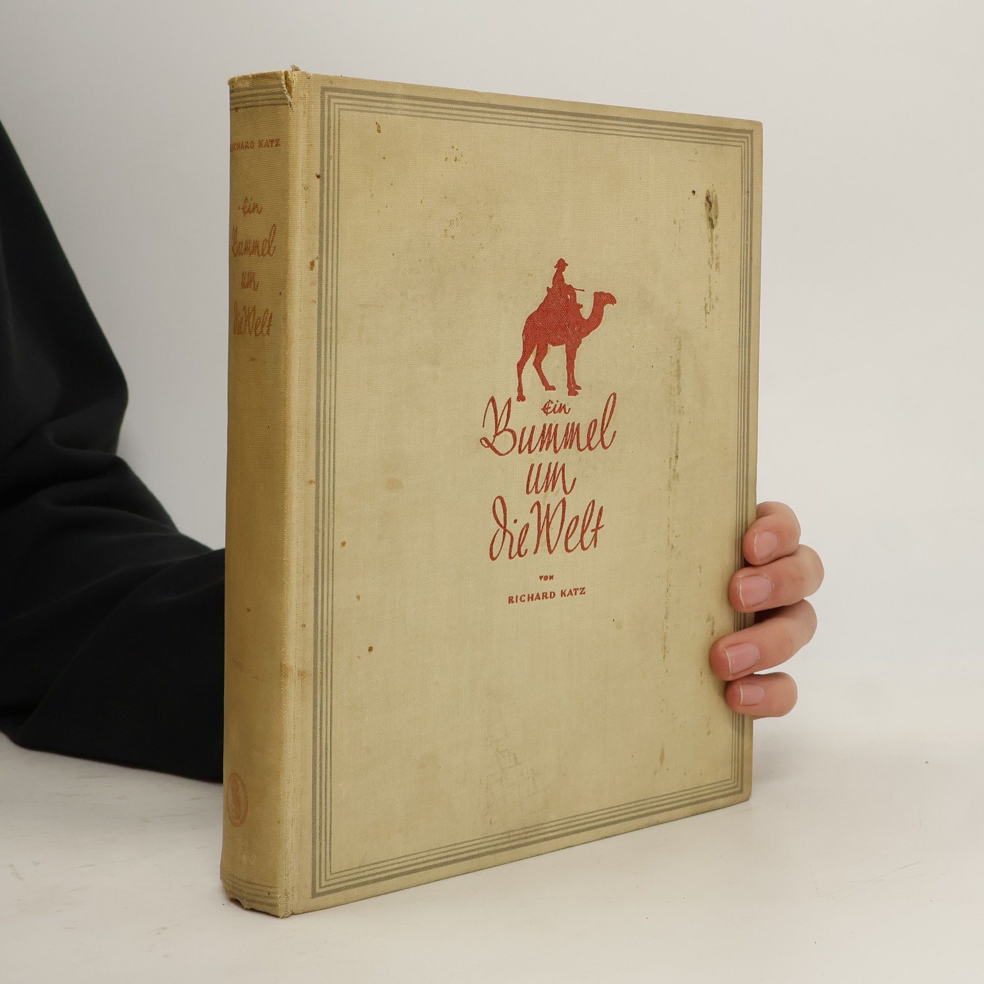 Richard Kutz Ein Bummel um die Welt