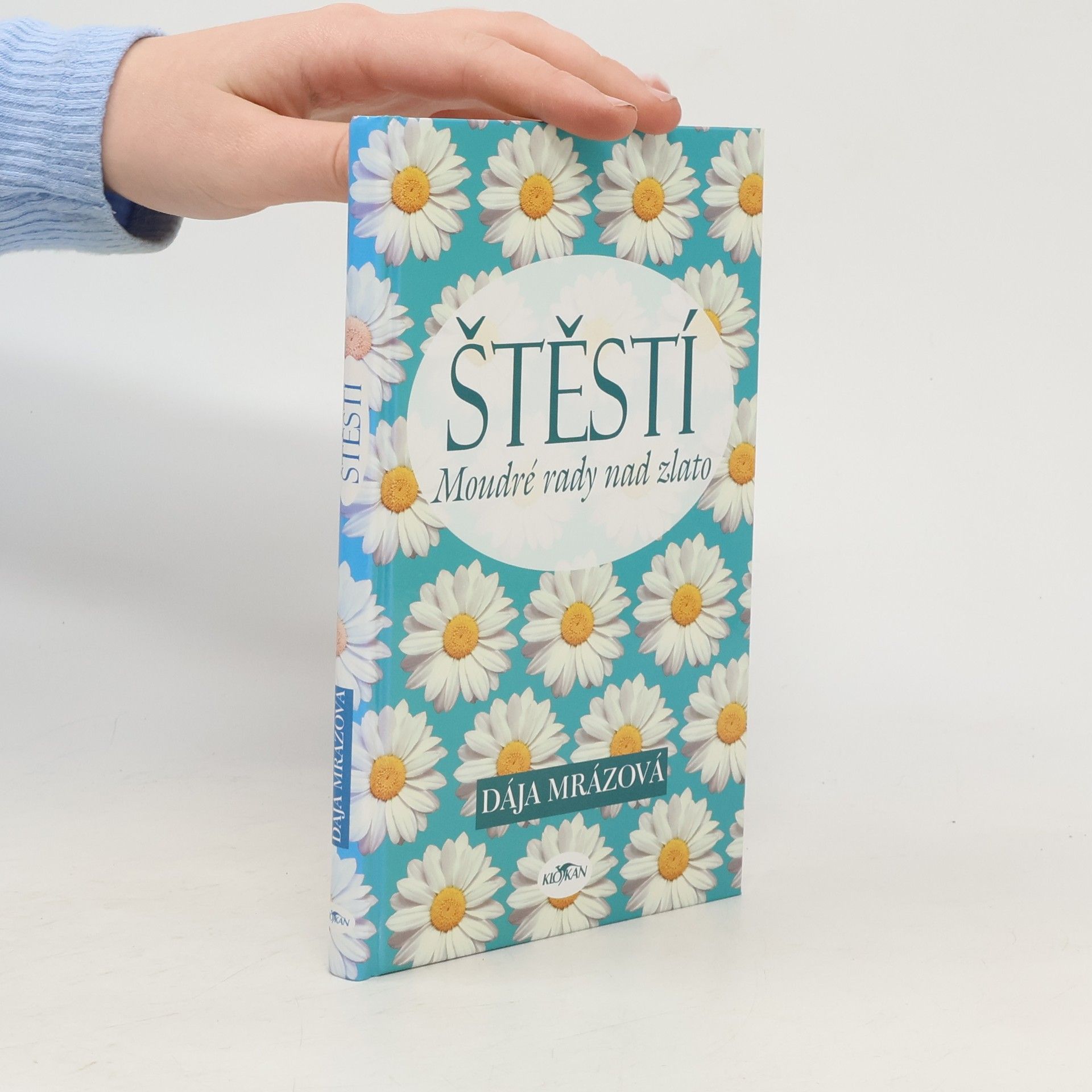 Štěstí: Moudré rady nad zlato