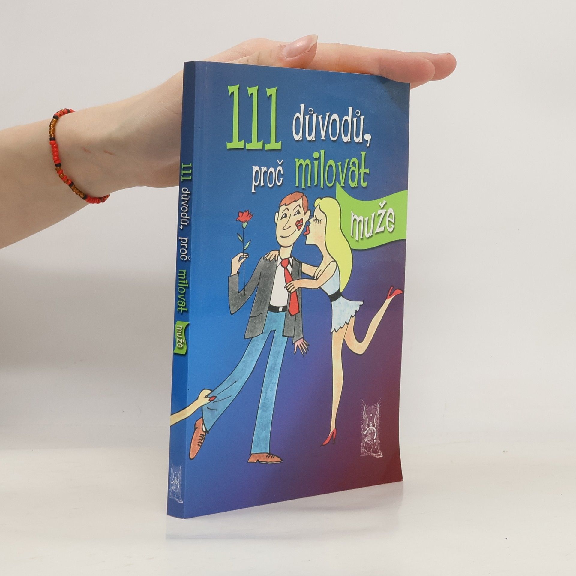 Victoria B. Robinson 111 důvodů, proč milovat muže