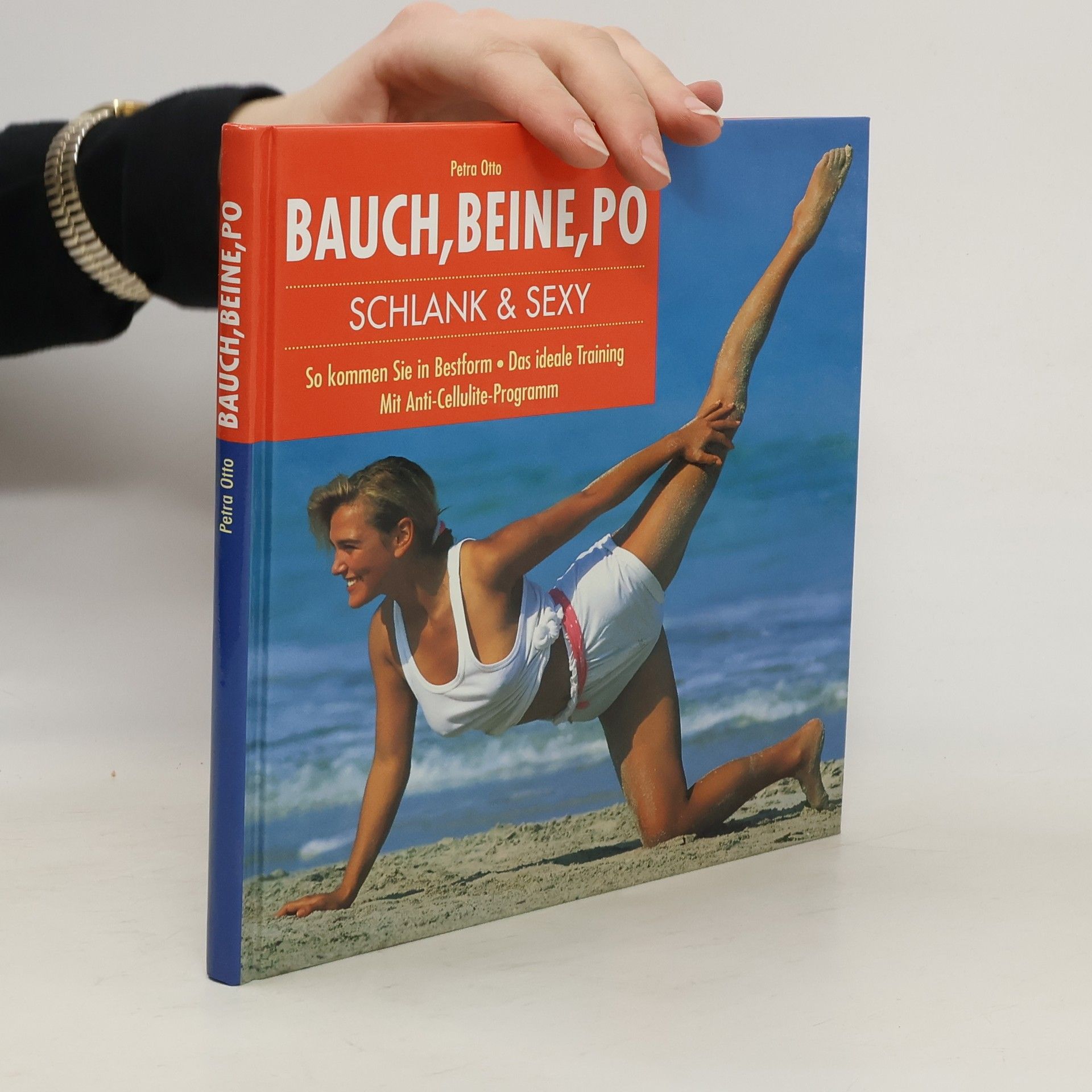 Petra Otto Bauch, Beine, Po. Schlank & sexy
