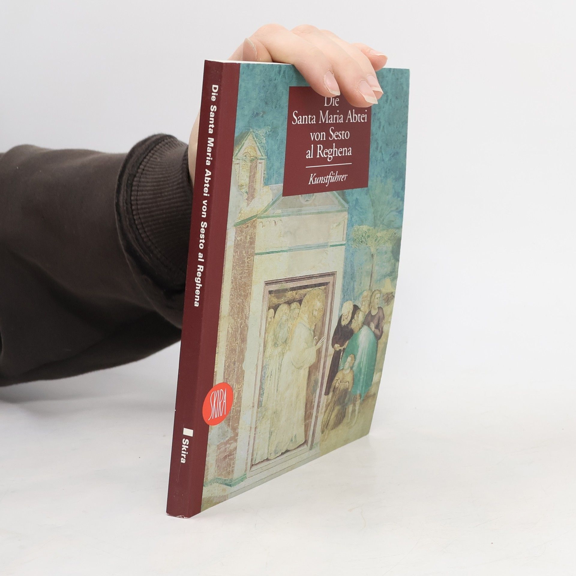 Various authors Die Santa Maria Abtei von Sesto al Reghena