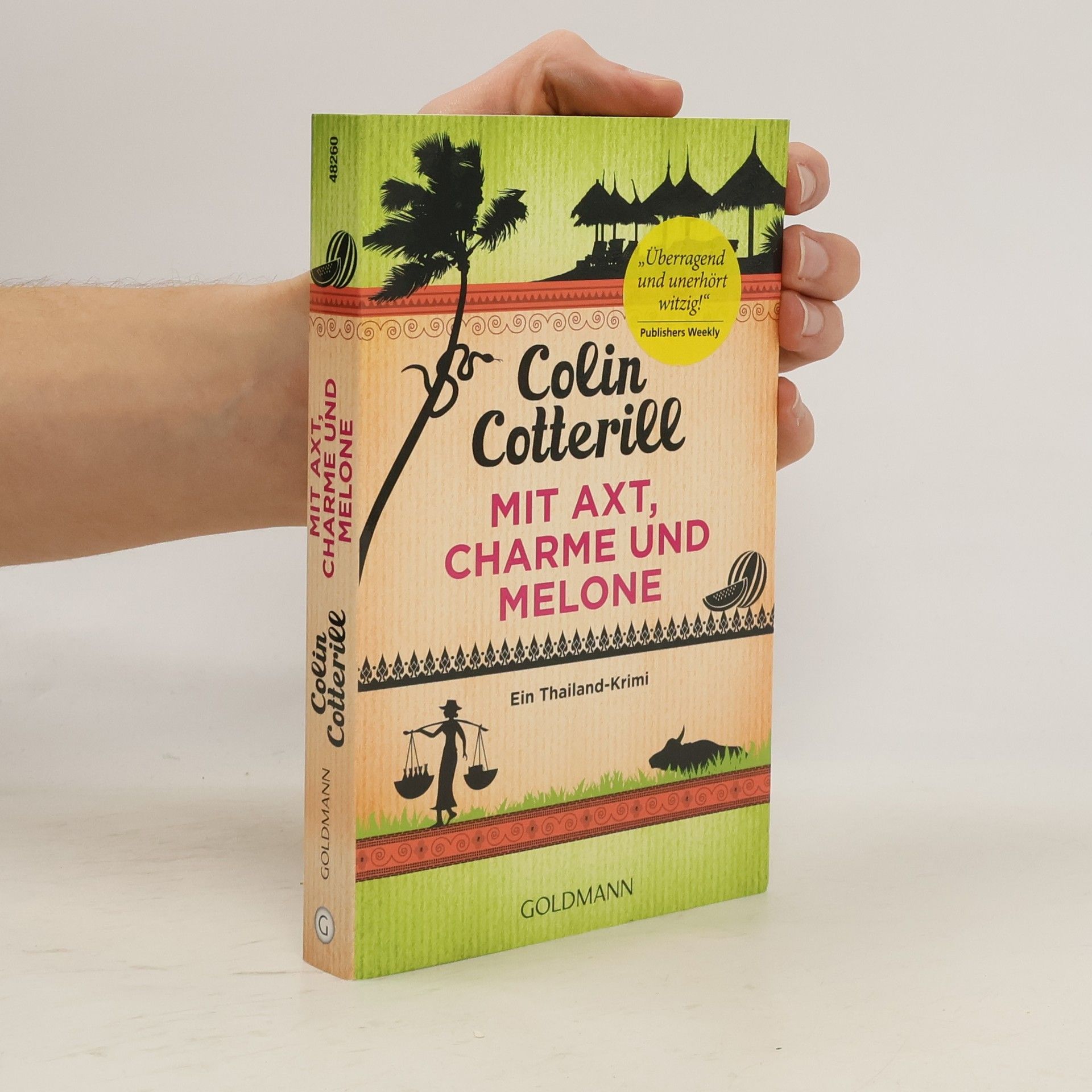 Colin Cotterill Mit Axt, Charme und Melone