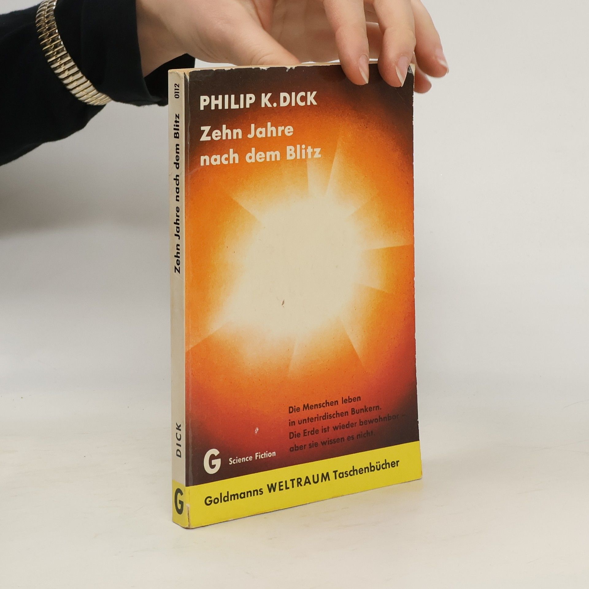 Philip K. Dick Zehn Jahre nach dem Blitz