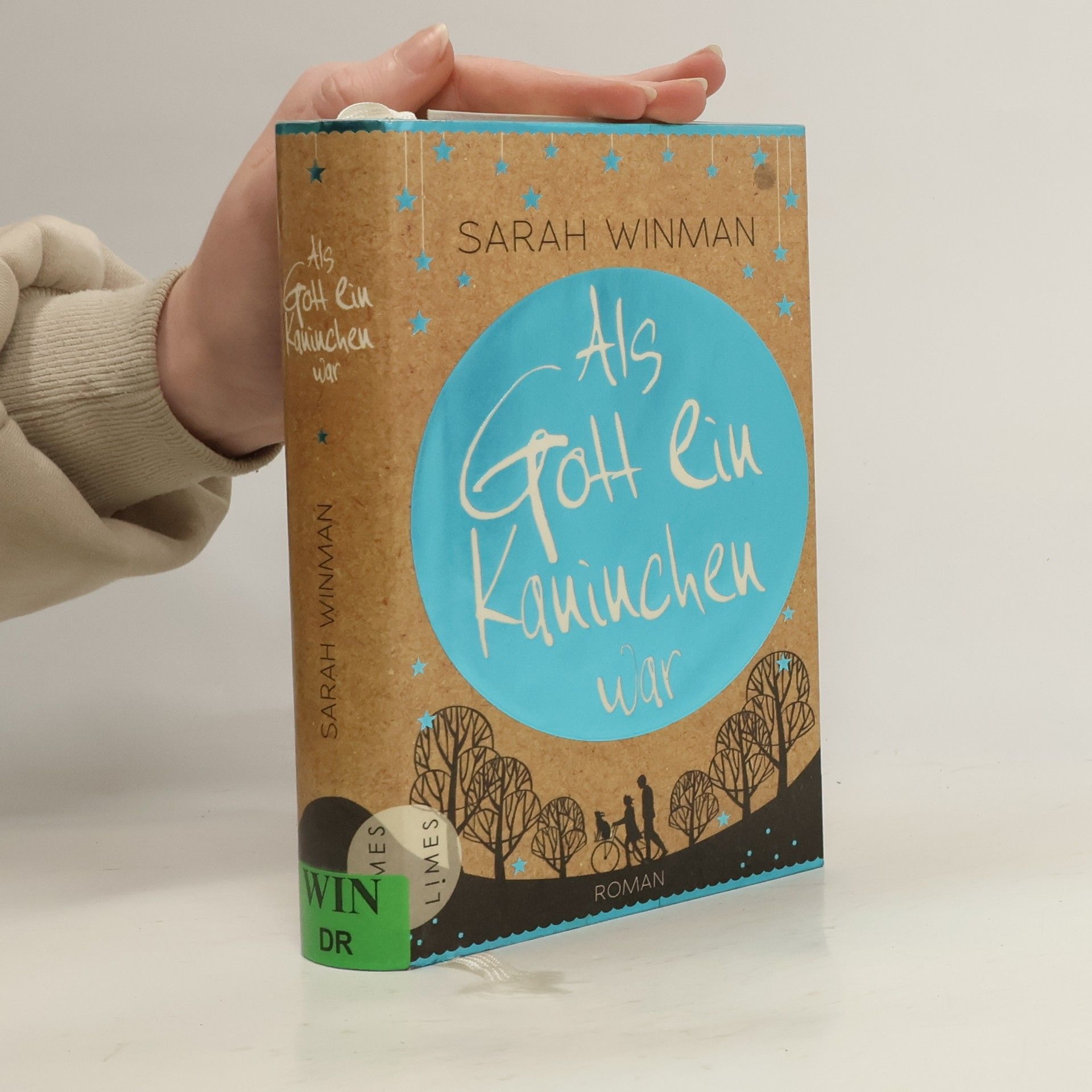 Sarah Winman Als Gott ein Kaninchen war
