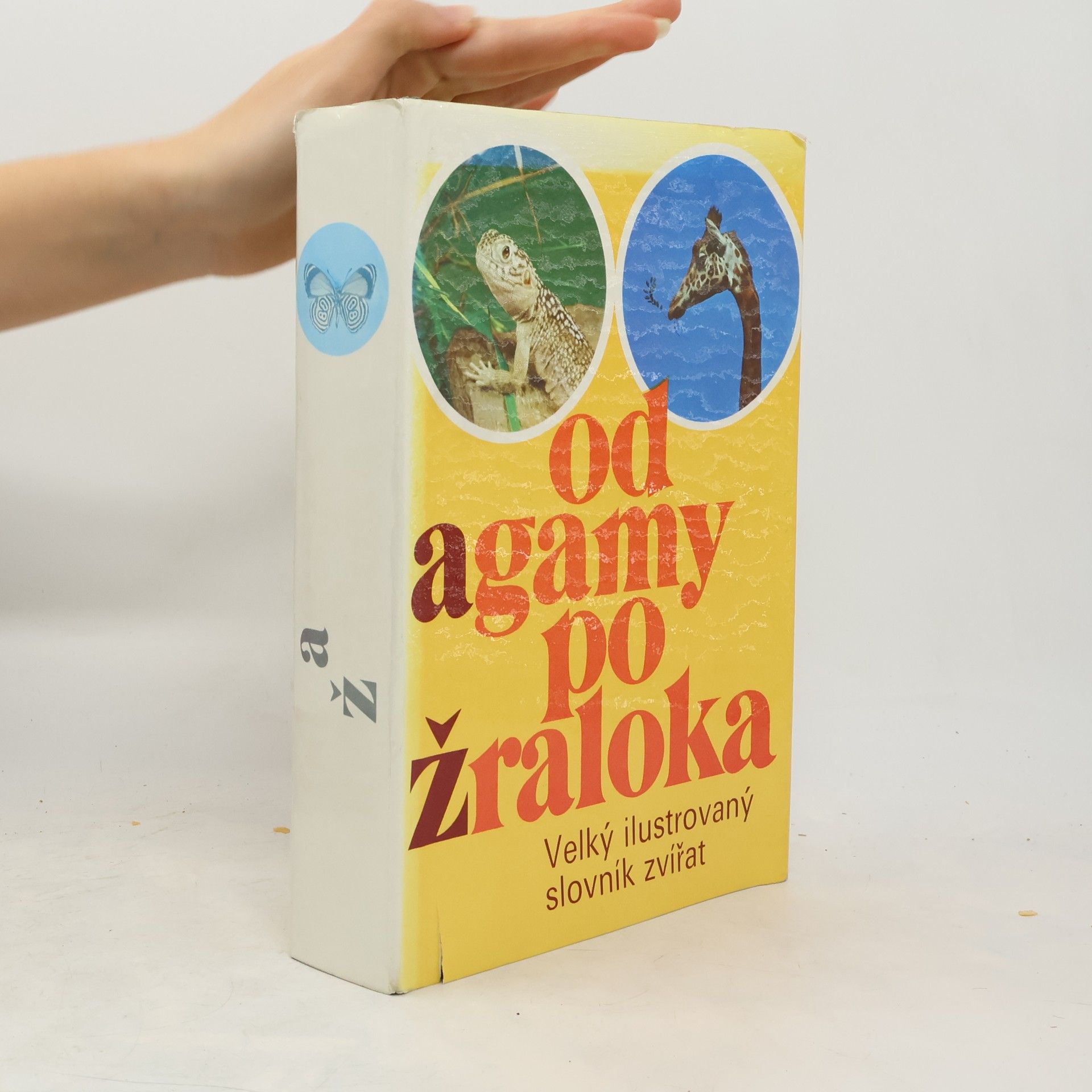 Autores varios Od agamy po žraloka. Velký ilustrovaný slovník zvířat