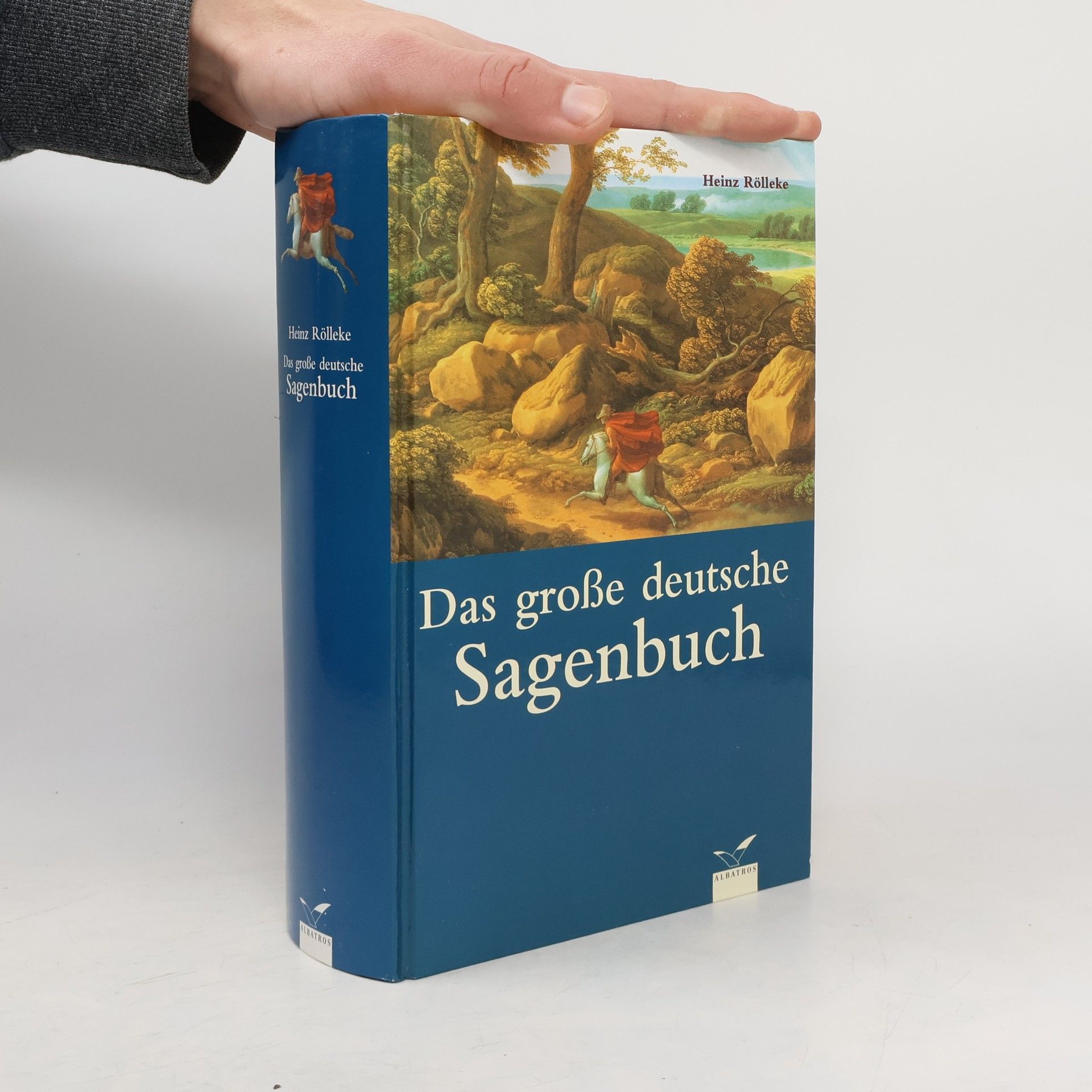 Heinz Rölleke Das große deutsche Sagenbuch