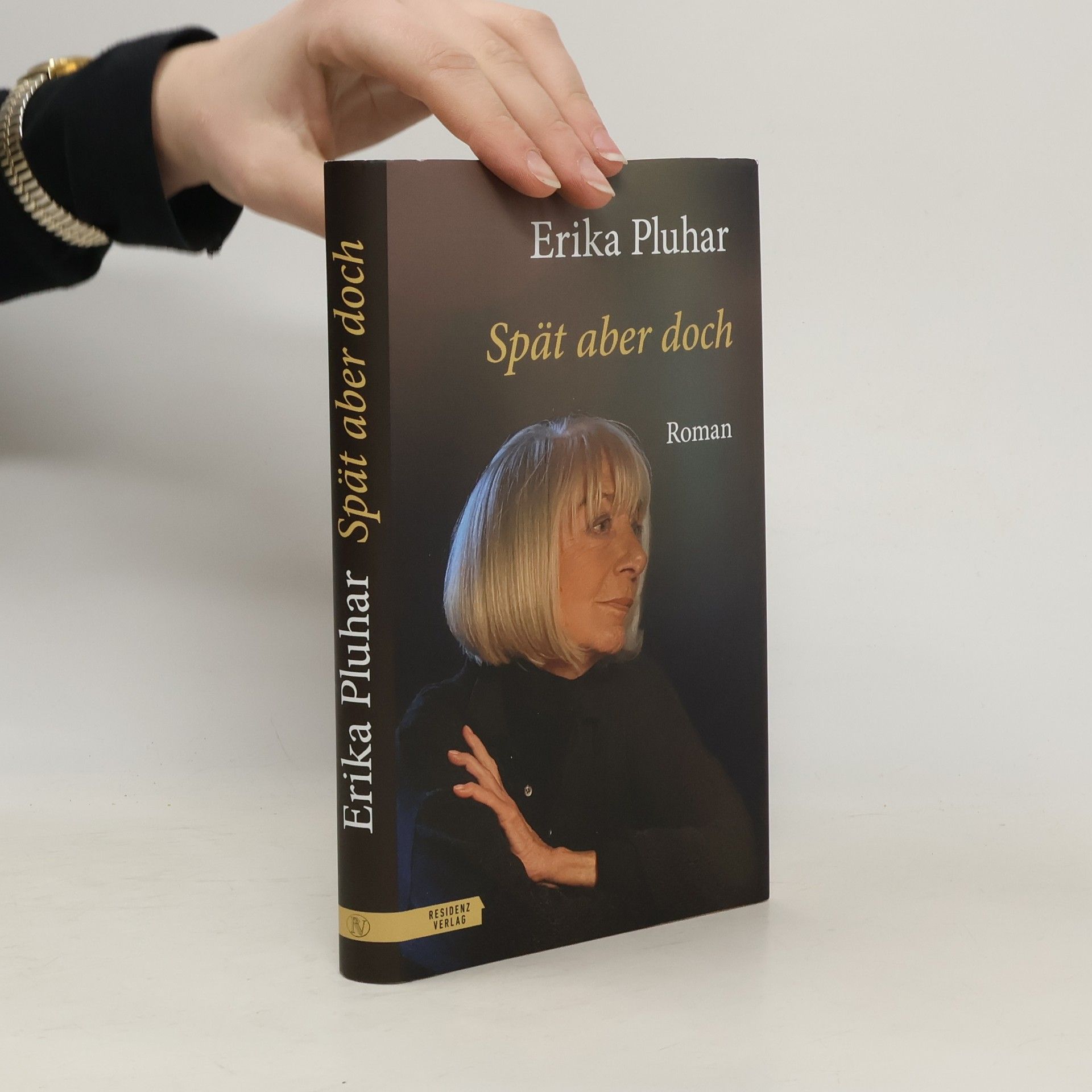 Erika Pluhar Spät aber doch