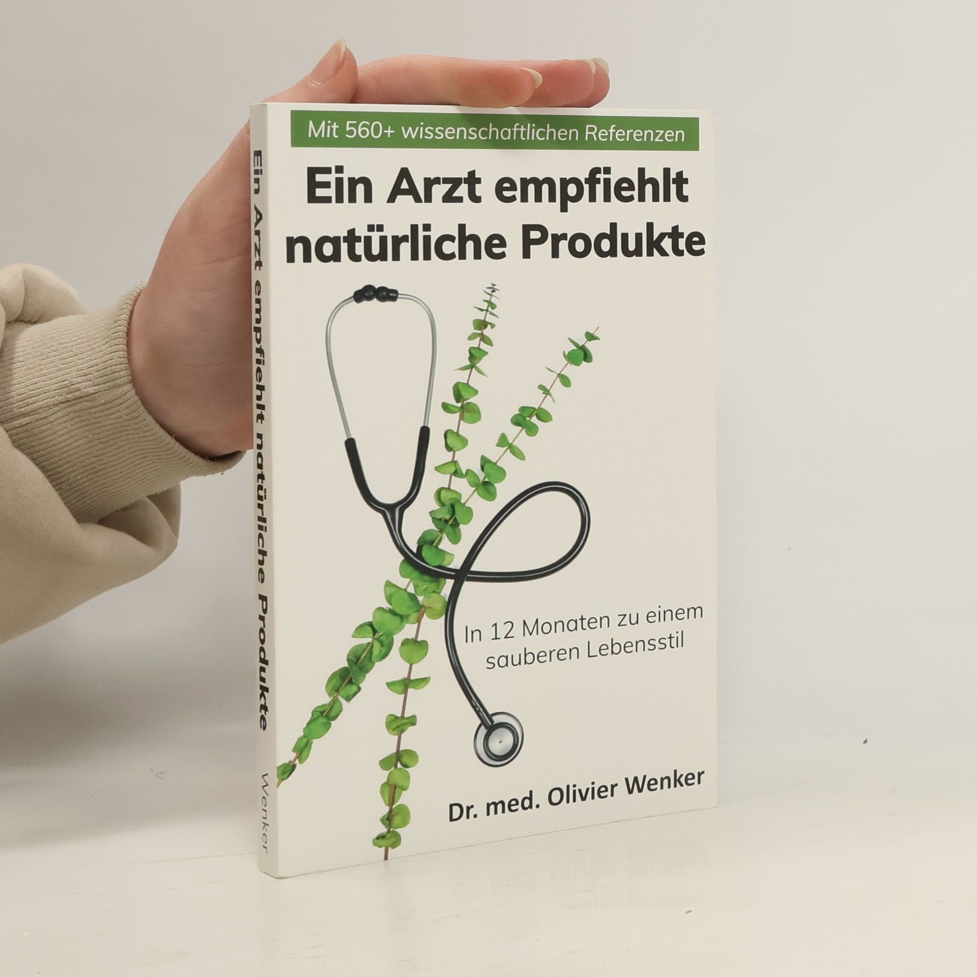 Olivier Wenker Ein Arzt Empfiehlt Natürliche Produkte