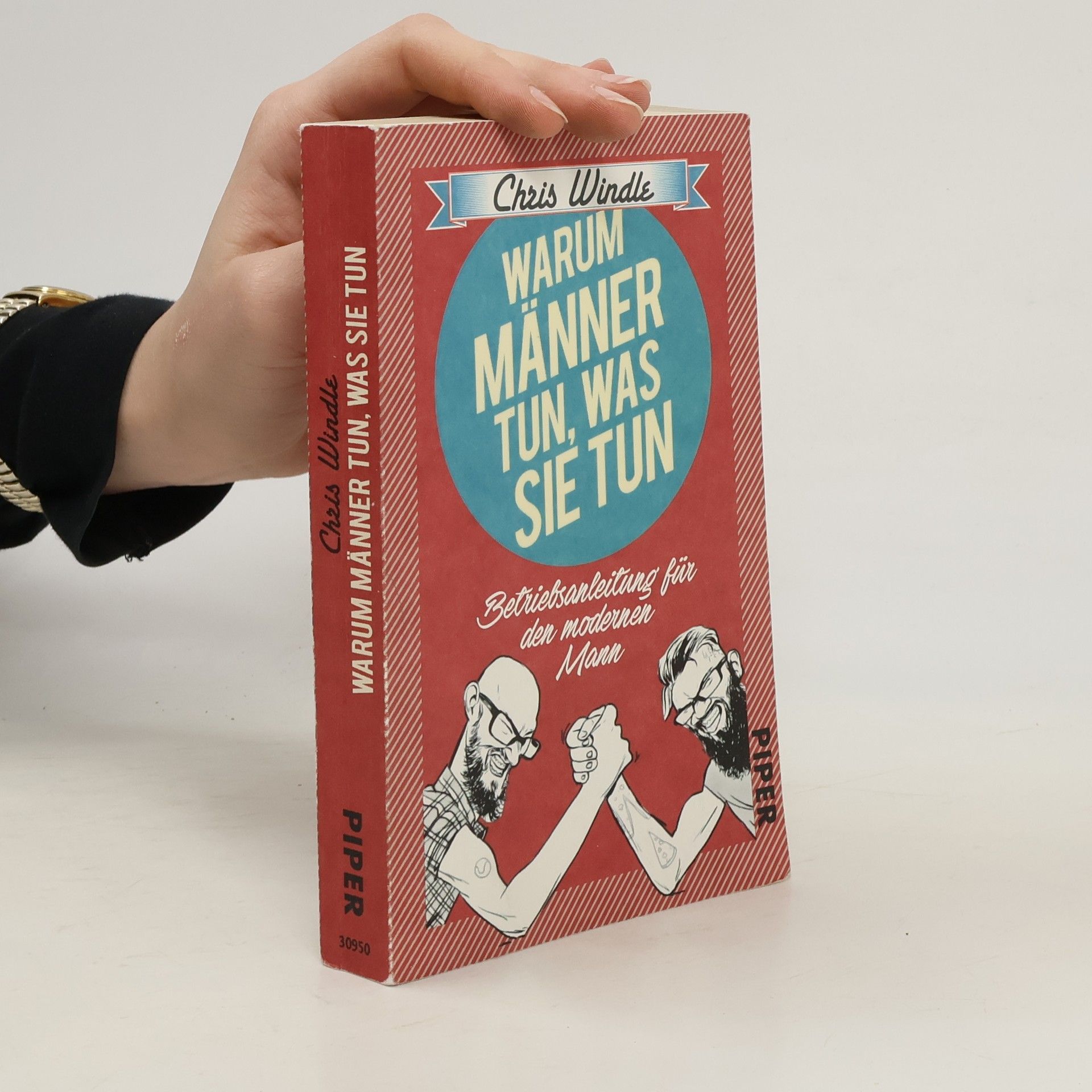 Chris Windle Warum Männer tun, was sie tun