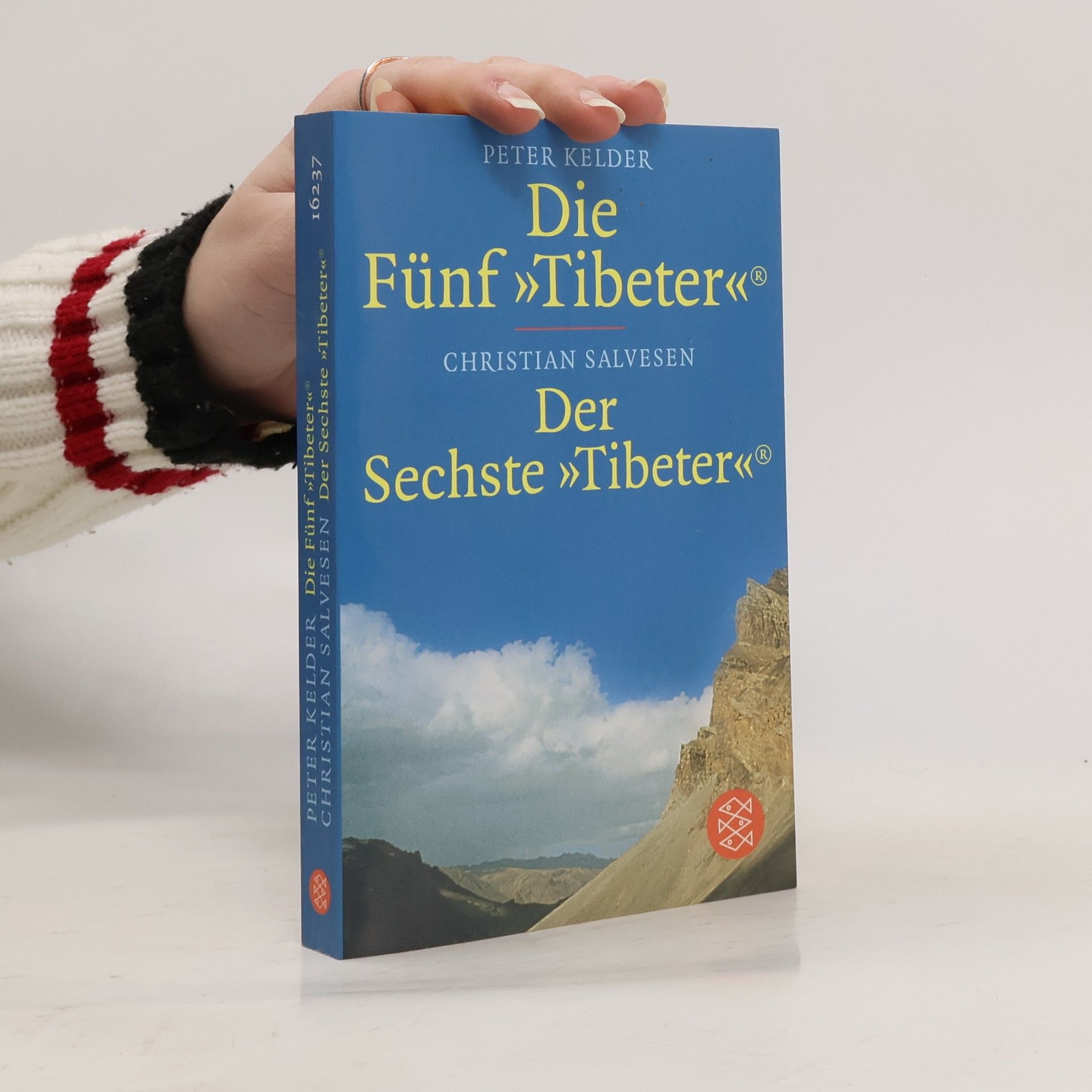 Peter Kelder Die Fünf "Tibeter". Der Sechste "Tibeter"