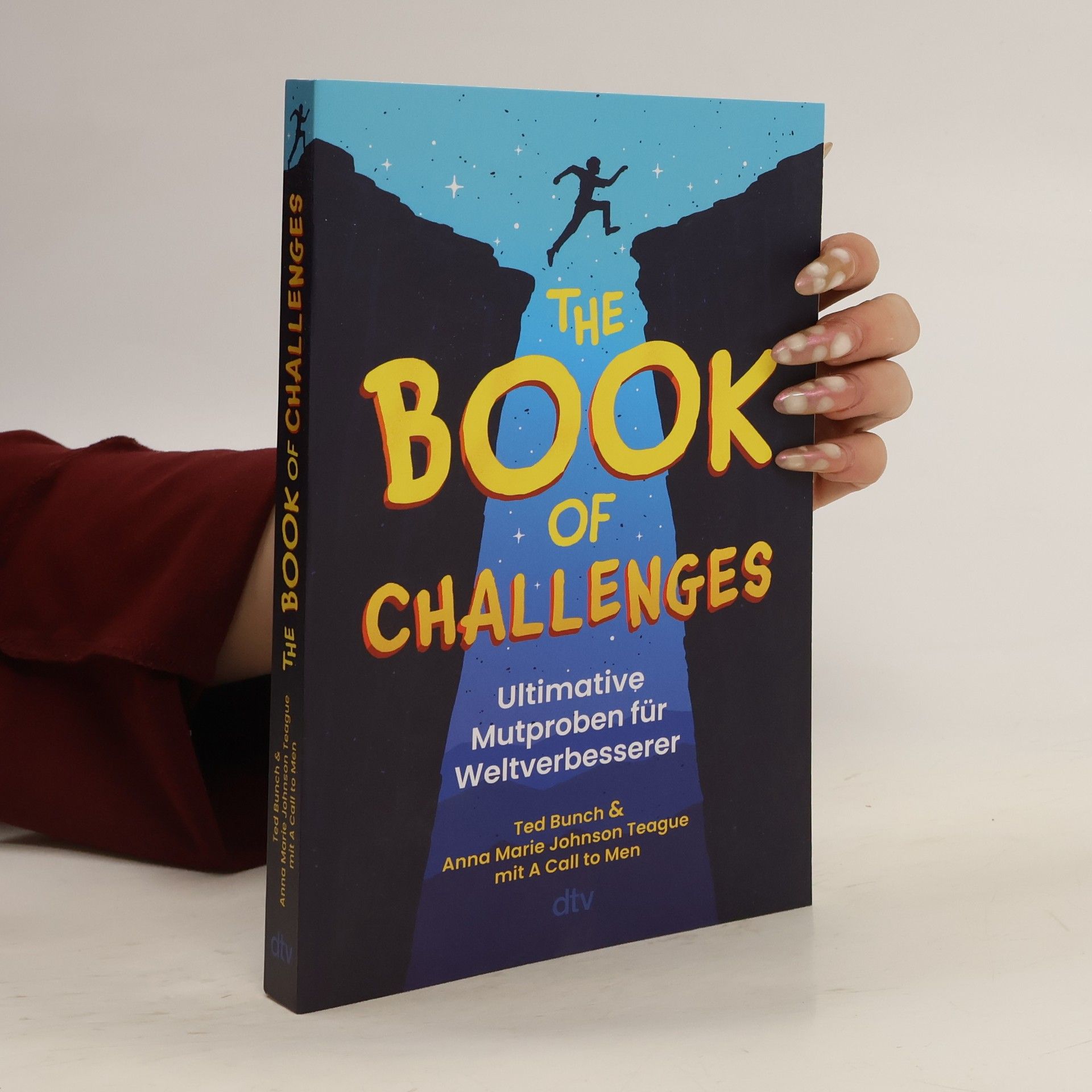 Johnson Teague The Book of Challenges - Ultimative Mutproben für Weltverbesserer