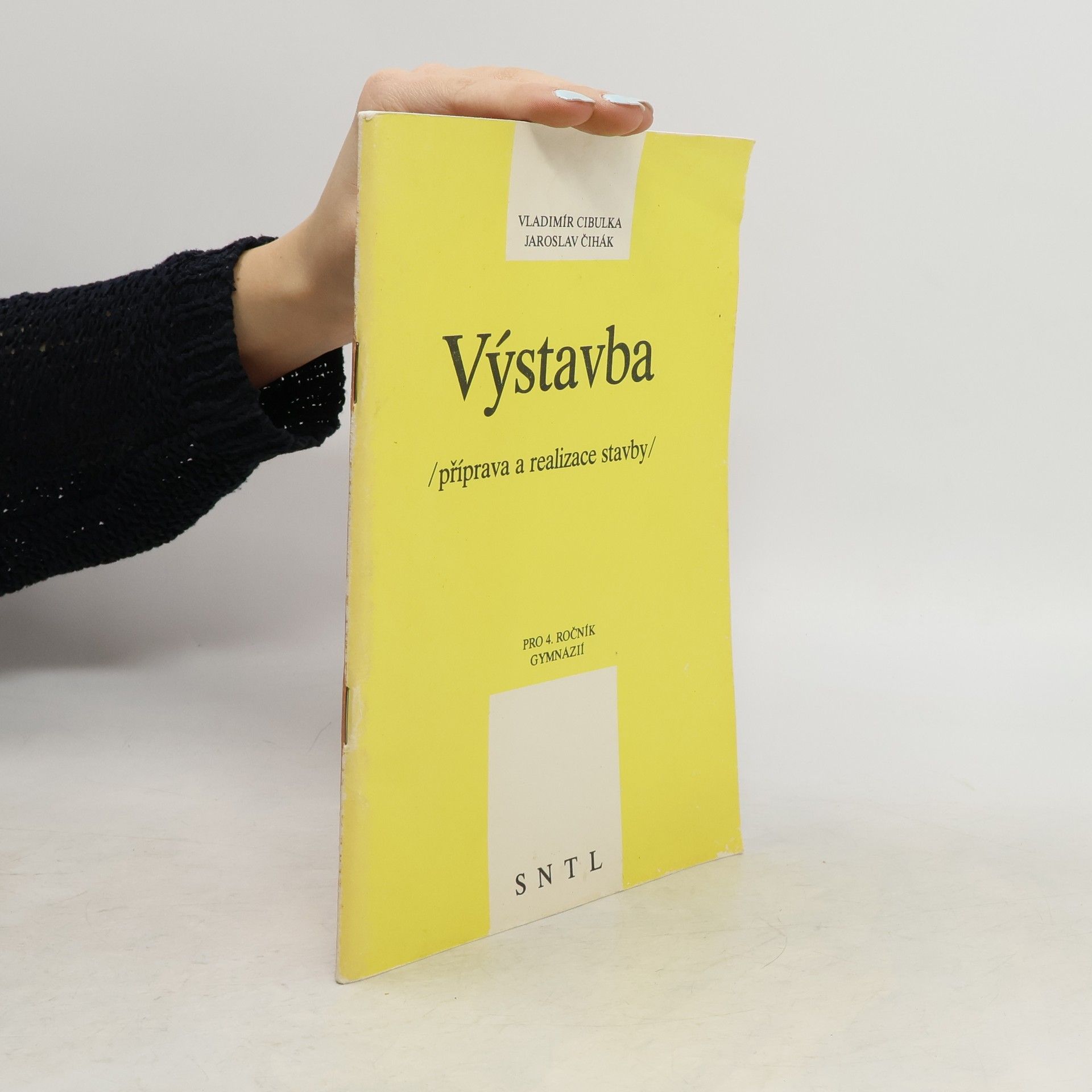 Výstavba : Příprava a realizace stavby pro čtvrtý ročník gymnázií