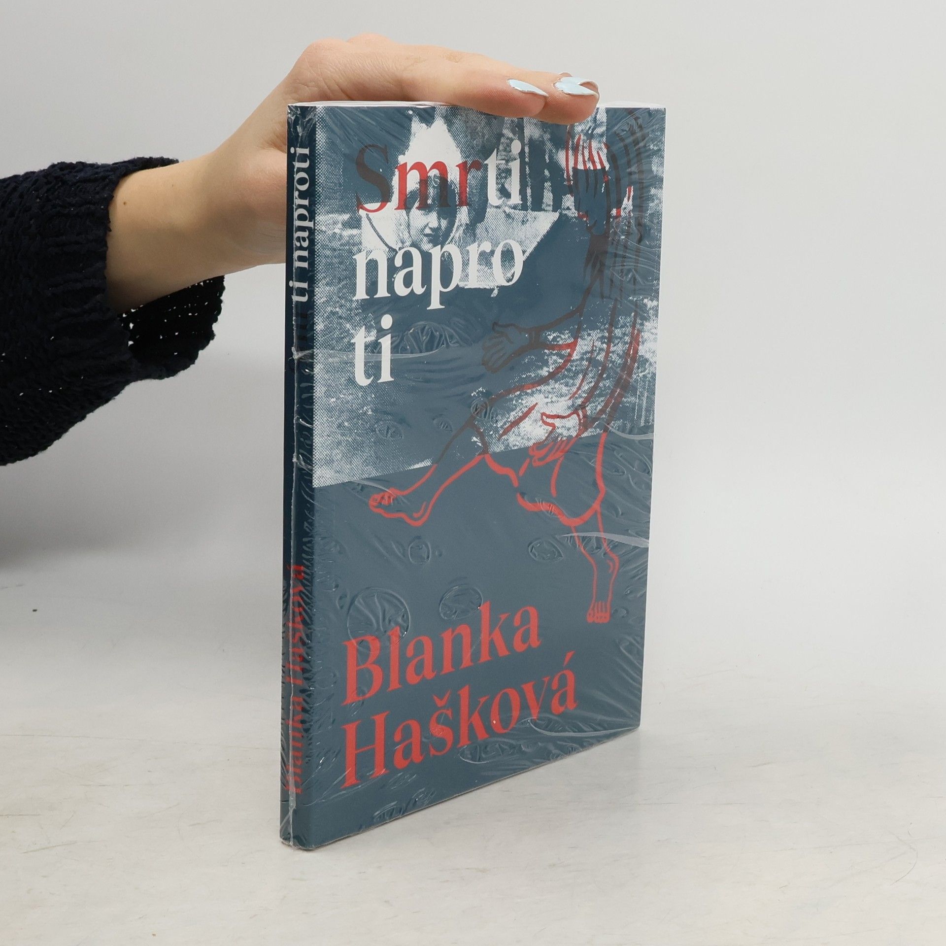 Blanka Hašková Smrti naproti