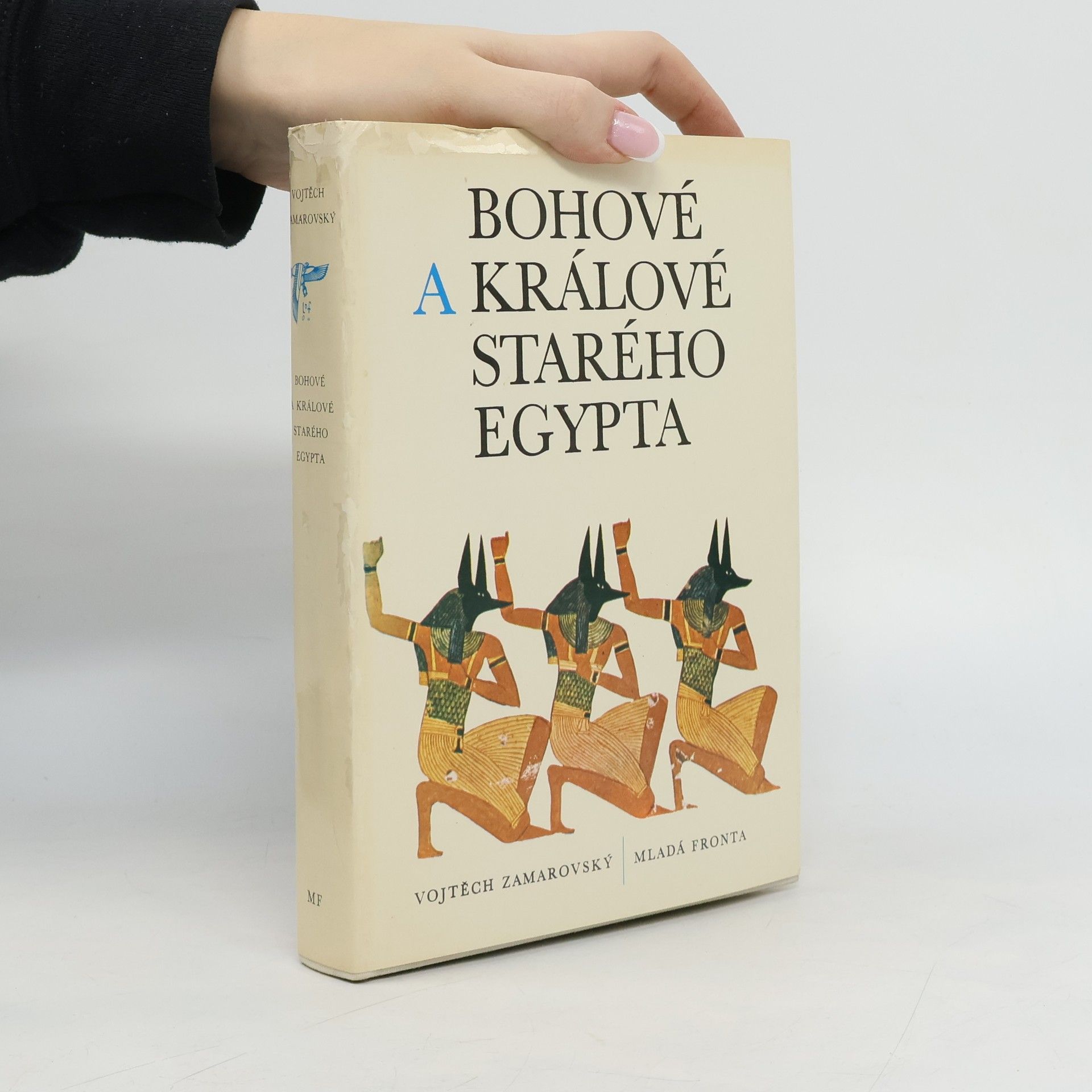 Vojtěch Zamarovský Bohové a králové starého Egypta