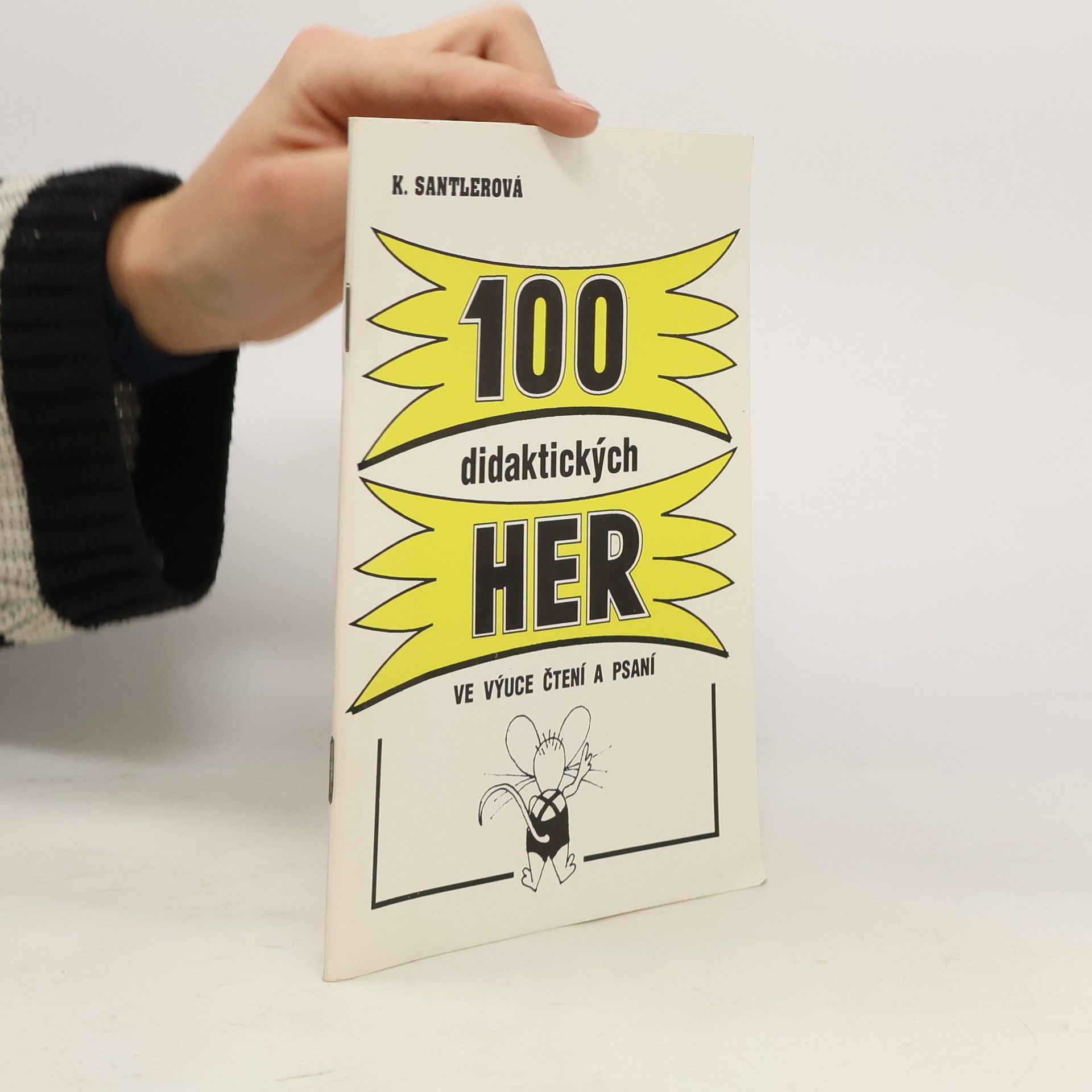 100 didaktických her ve výuce čtení a psaní