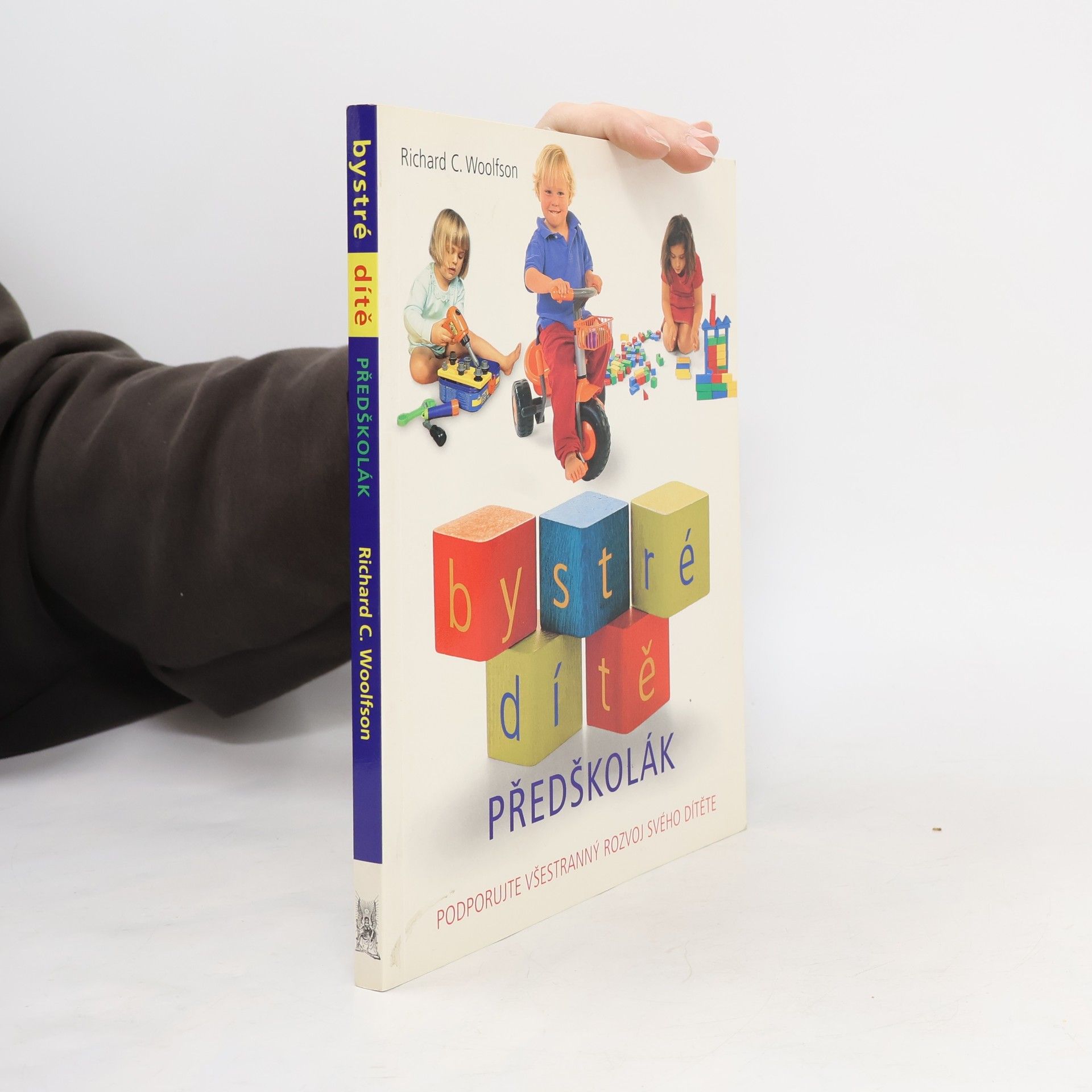 Richard C. Woolfson Bystré dítě. Předškolák