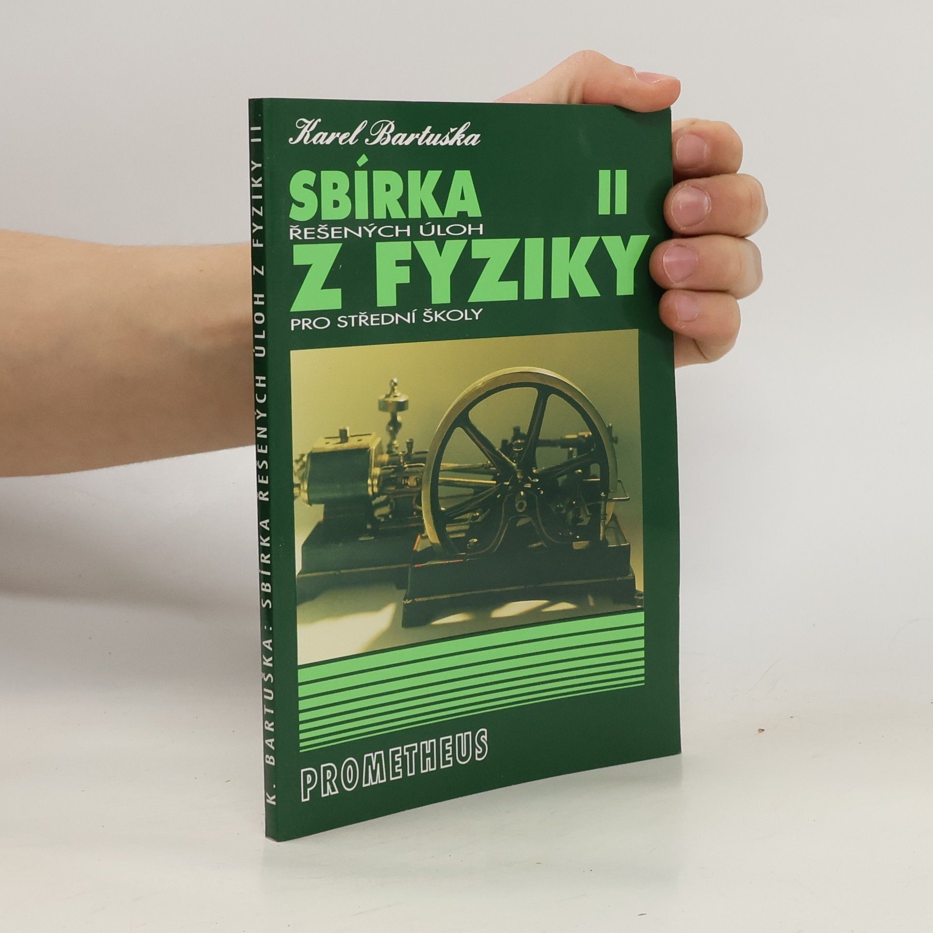 Karel Bartuška Sbírka řešených úloh z fyziky pro střední školy. II