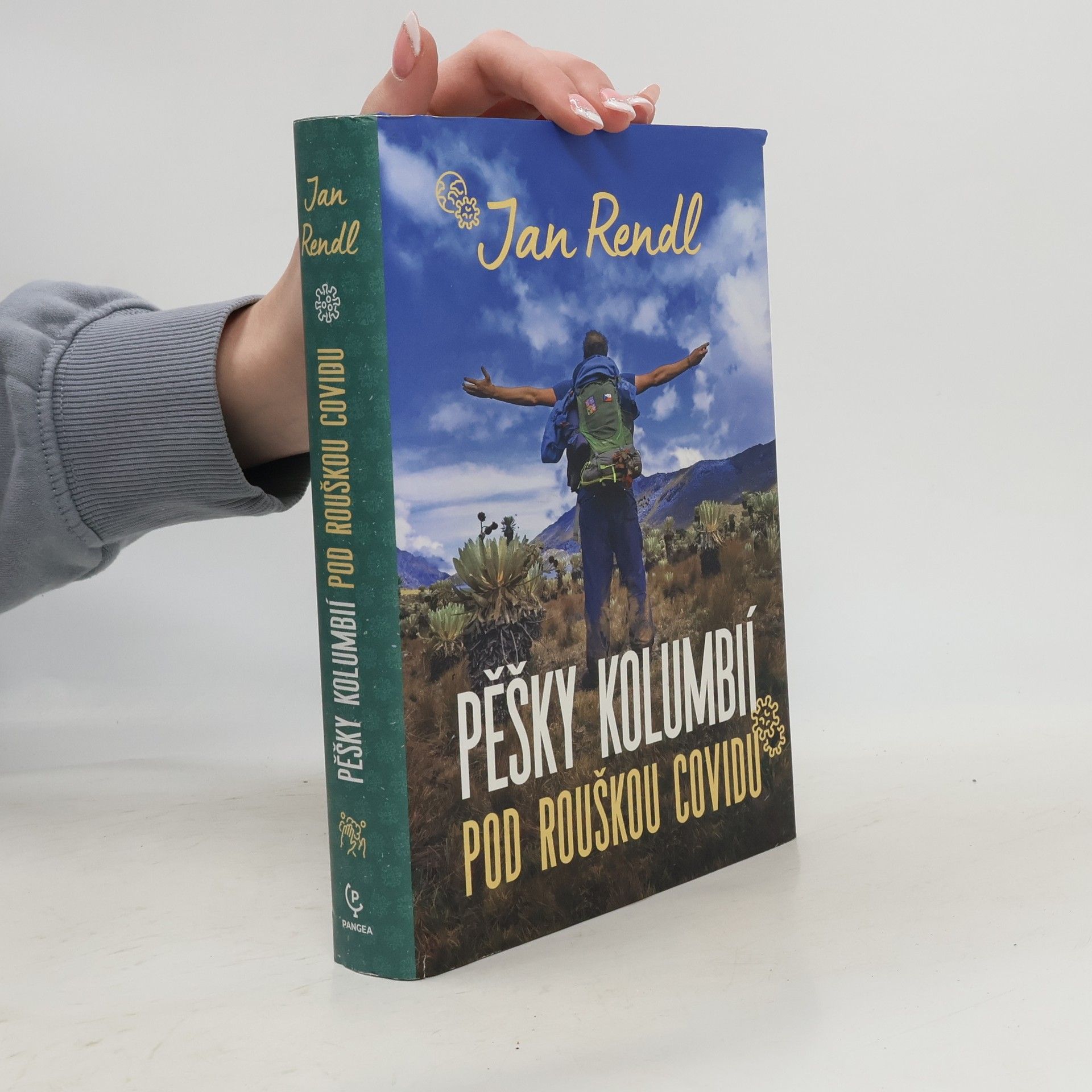 Jan Rendl Pěšky Kolumbií pod rouškou covidu