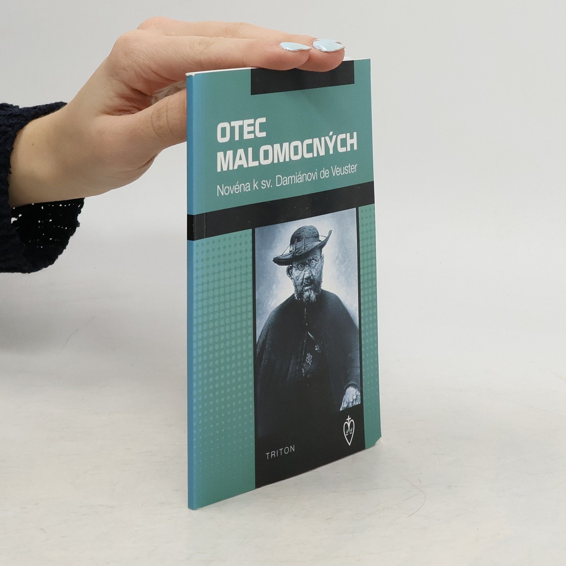 Kolektiv autorů Otec malomocných. Novéna k sv. Damiánovi de Veuster