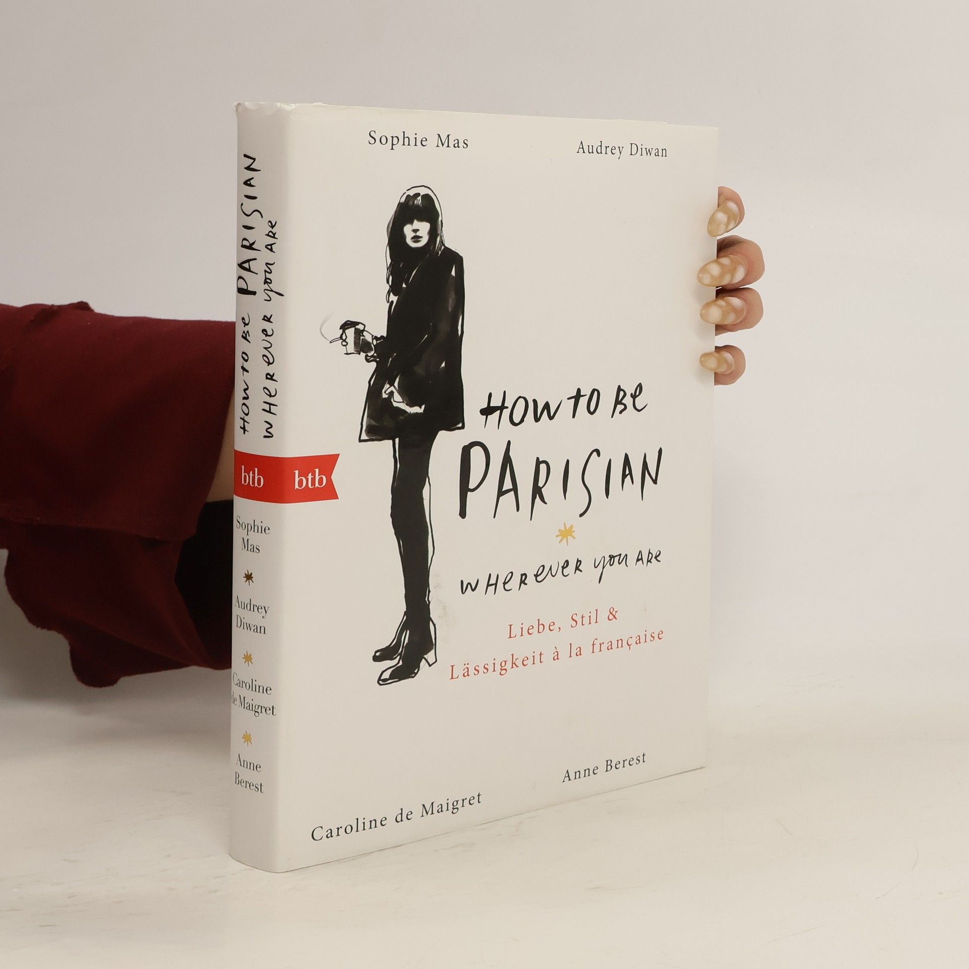 How to Be Parisian Wherever You Are