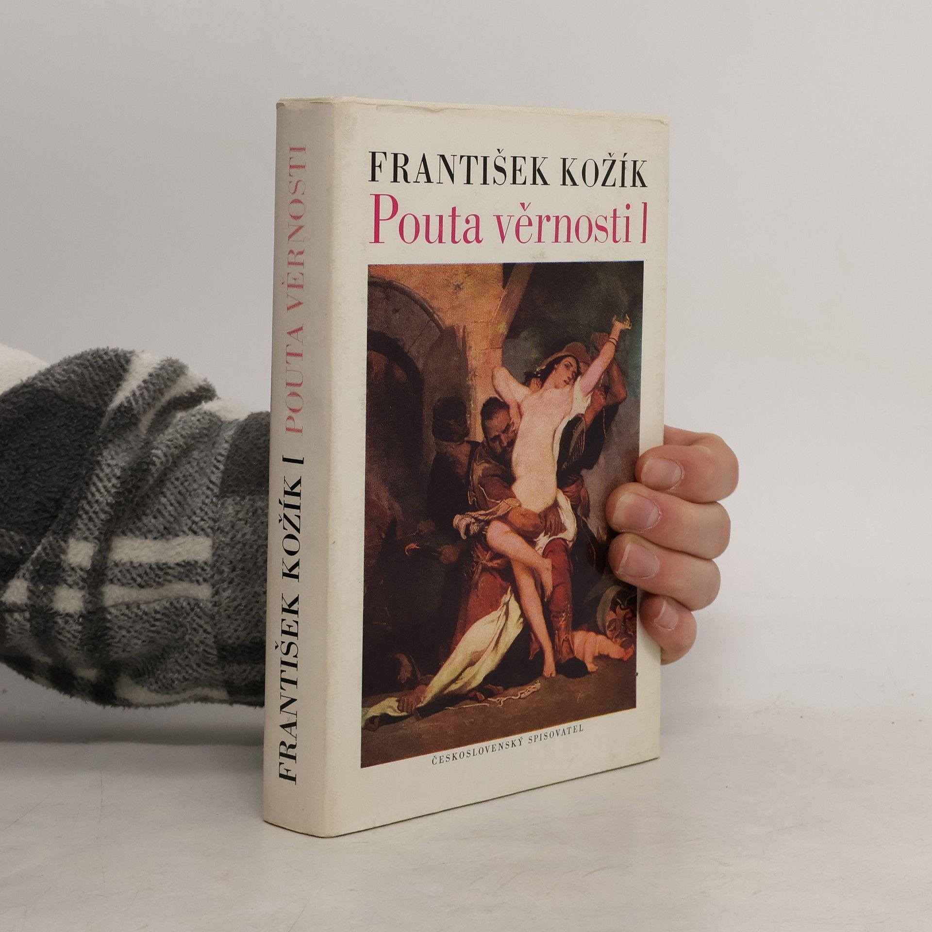 František Kožík Pouta věrnosti