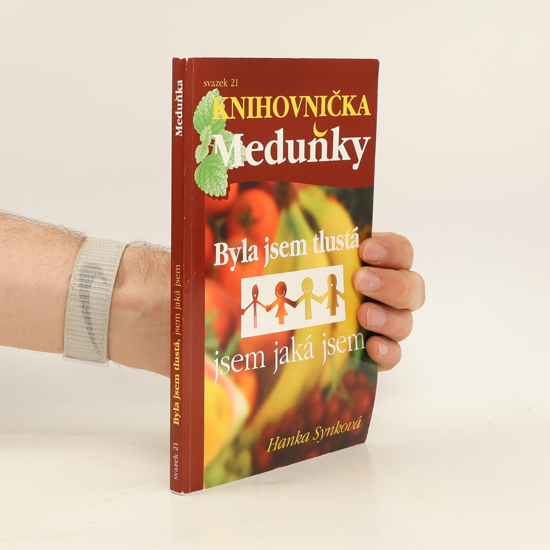 Byla jsem tlustá, jsem jaká jsem