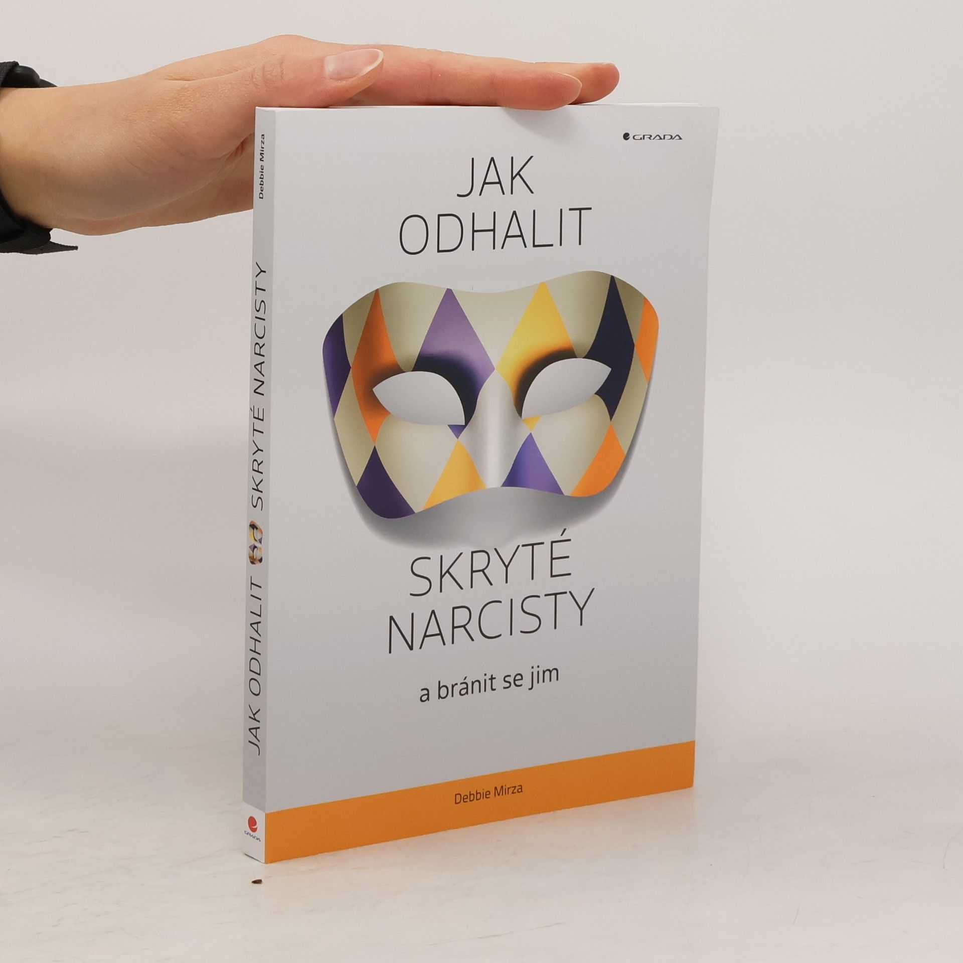 Debbie Mirza Jak odhalit skryté narcisty a bránit se jim