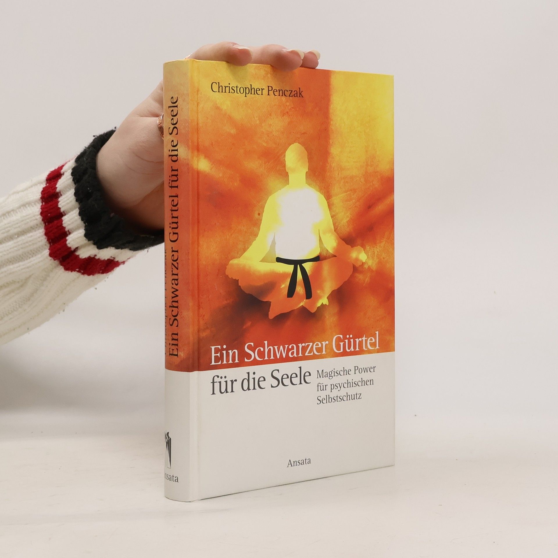 Christopher Penczak Ein schwarzer Gürtel für die Seele