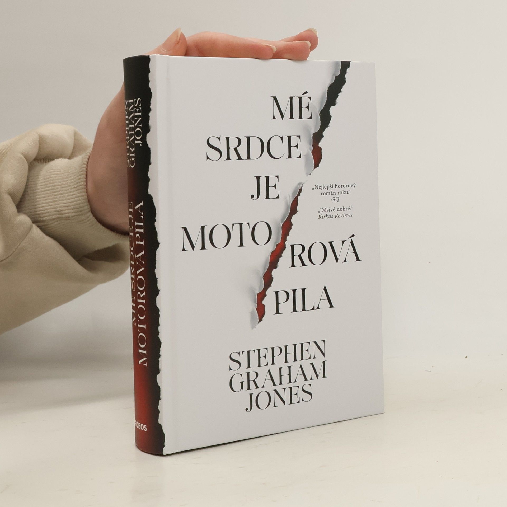 Stephen Graham Jones Mé srdce je motorová pila