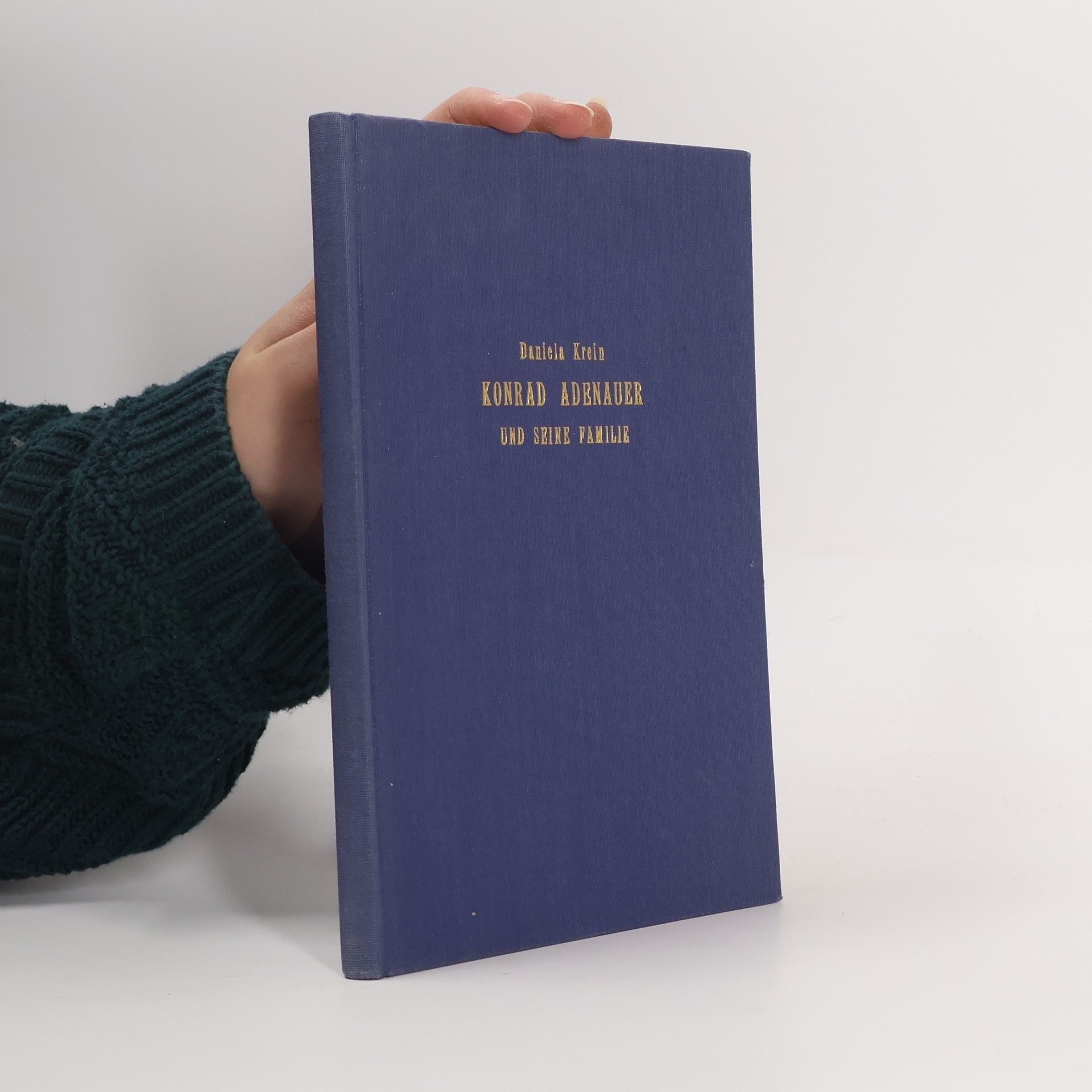 Daniela Krein Konrad Adenauer und seine Familie