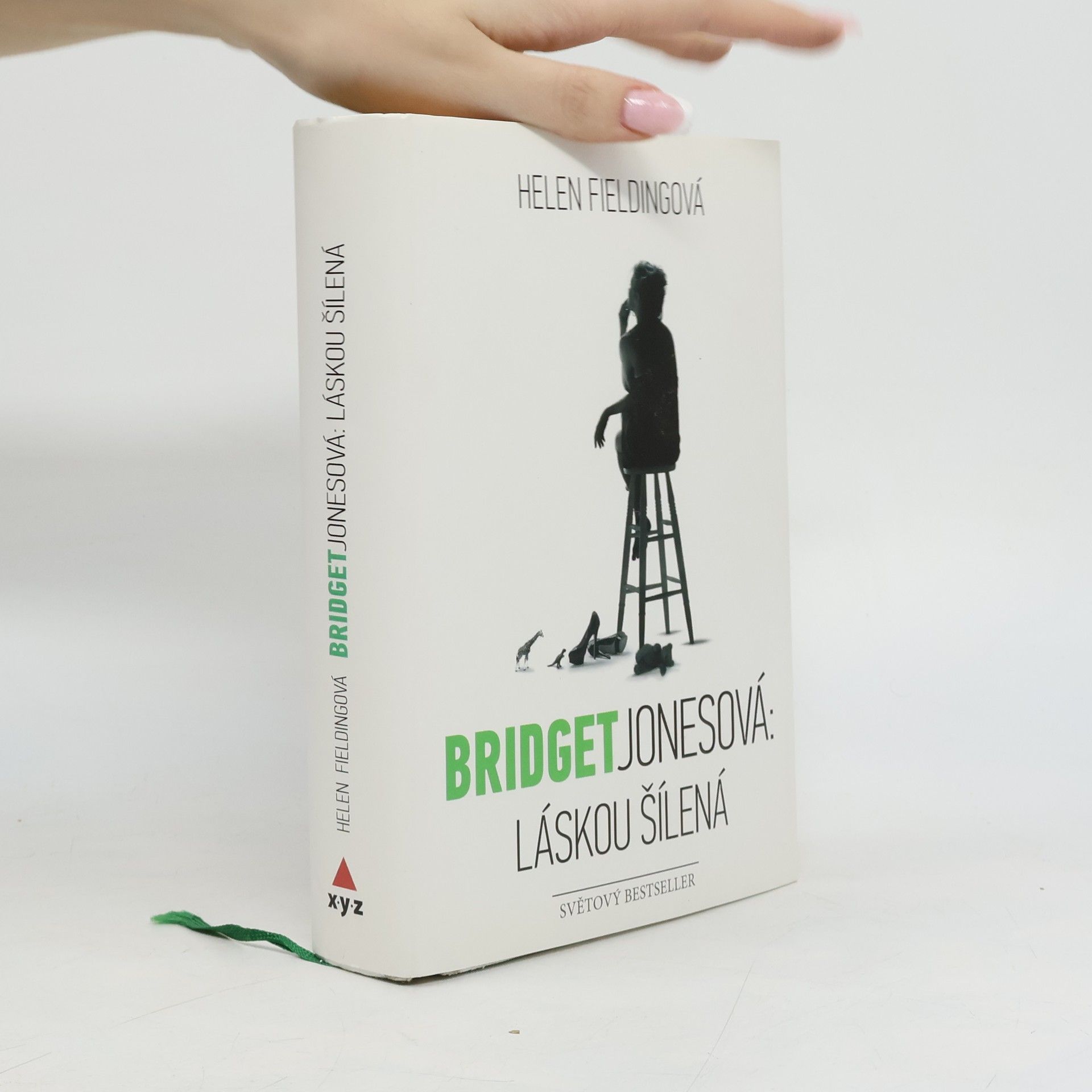Helen Fielding Bridget Jonesová. Láskou šílená