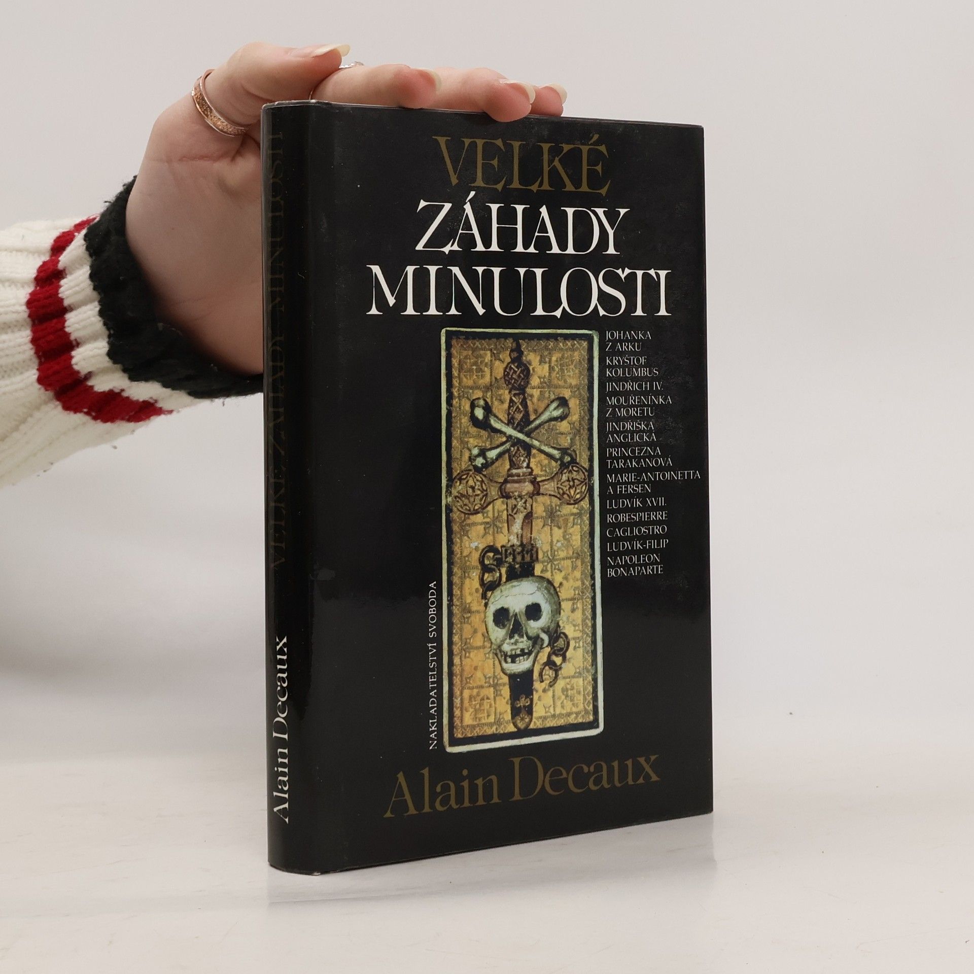 Alain Decaux Velké záhady minulosti