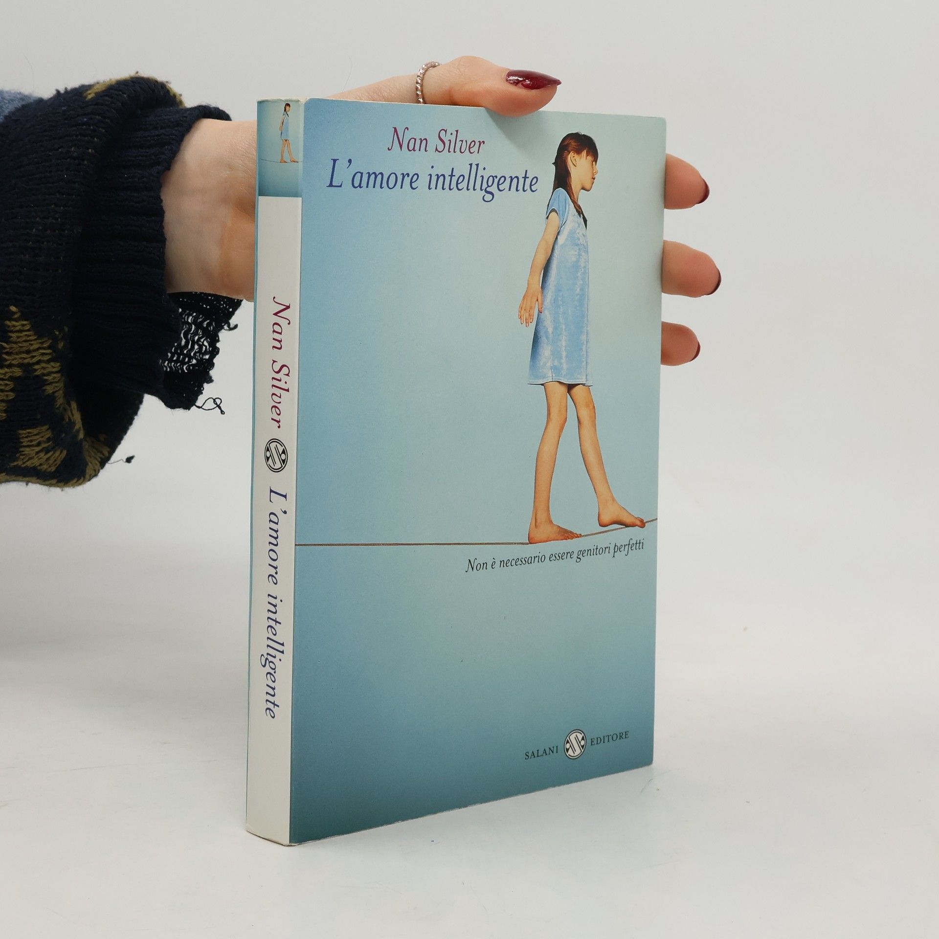 L'amore intelligente. Non è necessario essere genitori perfetti