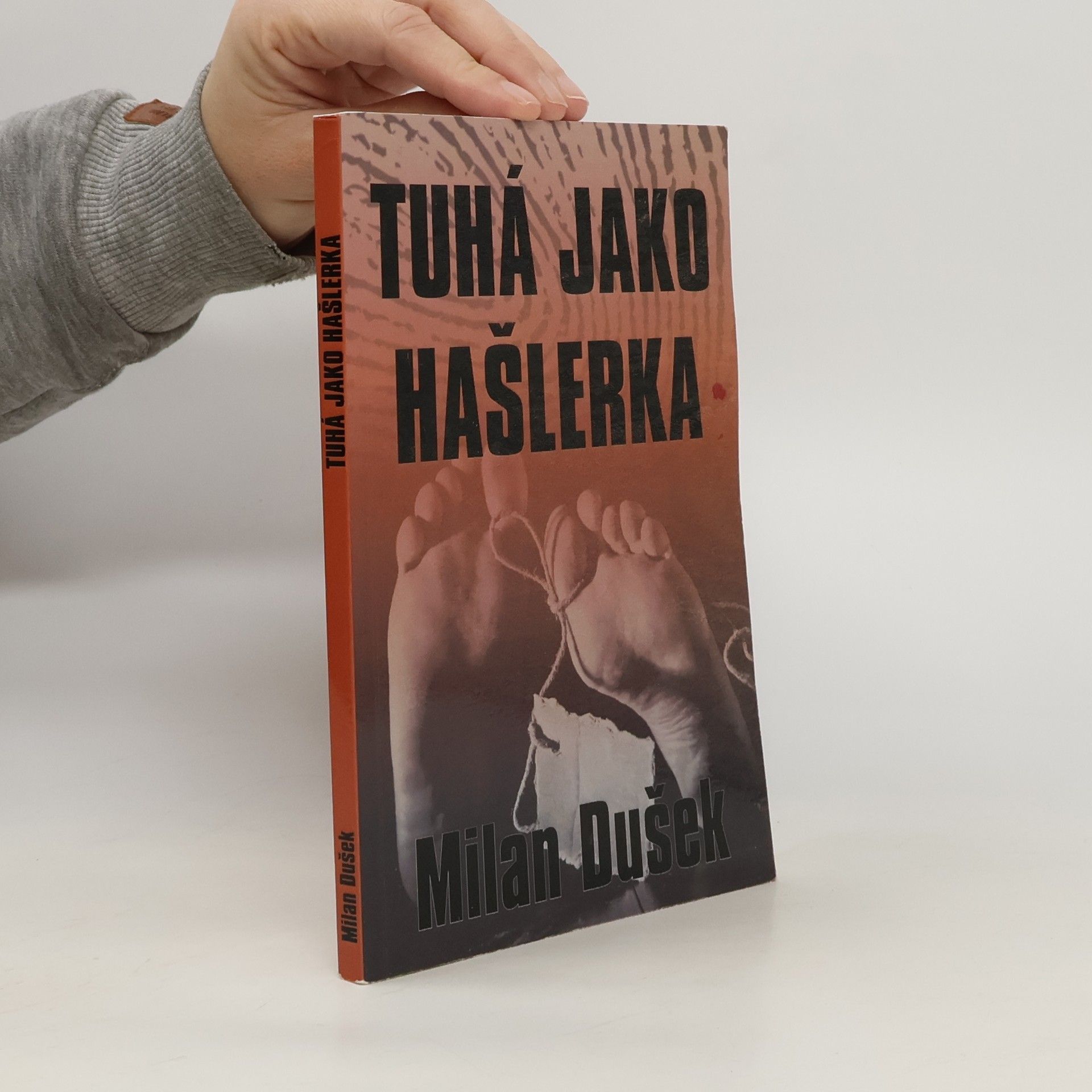 Milan Dušek Tuhá jako hašlerka