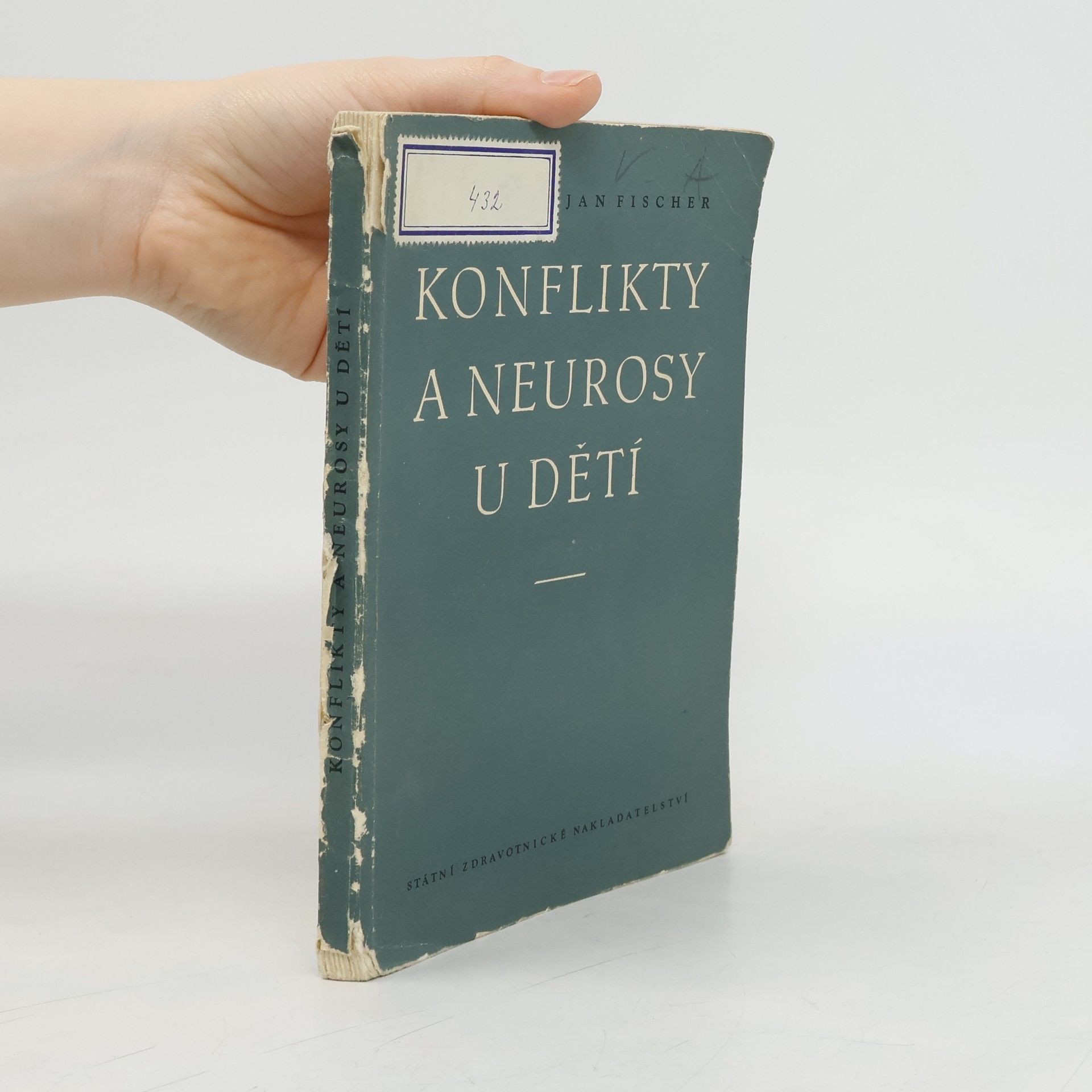 Jan Fischer (psychiatr) Konflikty a neurosy u dětí