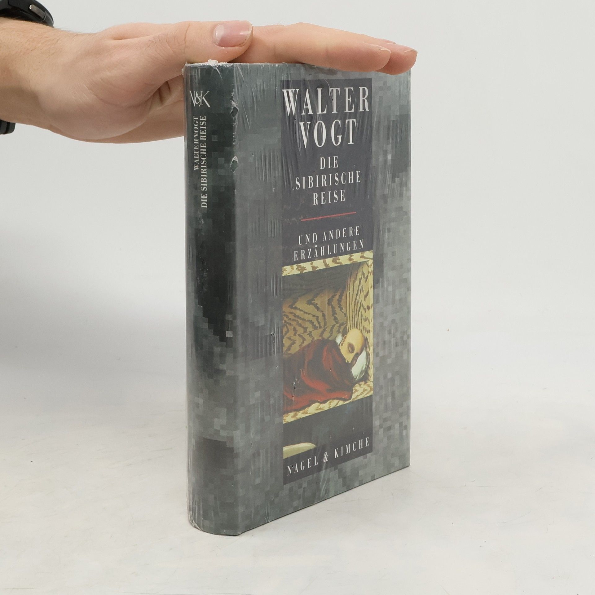 Walter Vogt Die sibirische Reise und andere Erzählungen. Hrsg. v. Doris Halter. Mit e. Nachw. v. Adolf Muschg