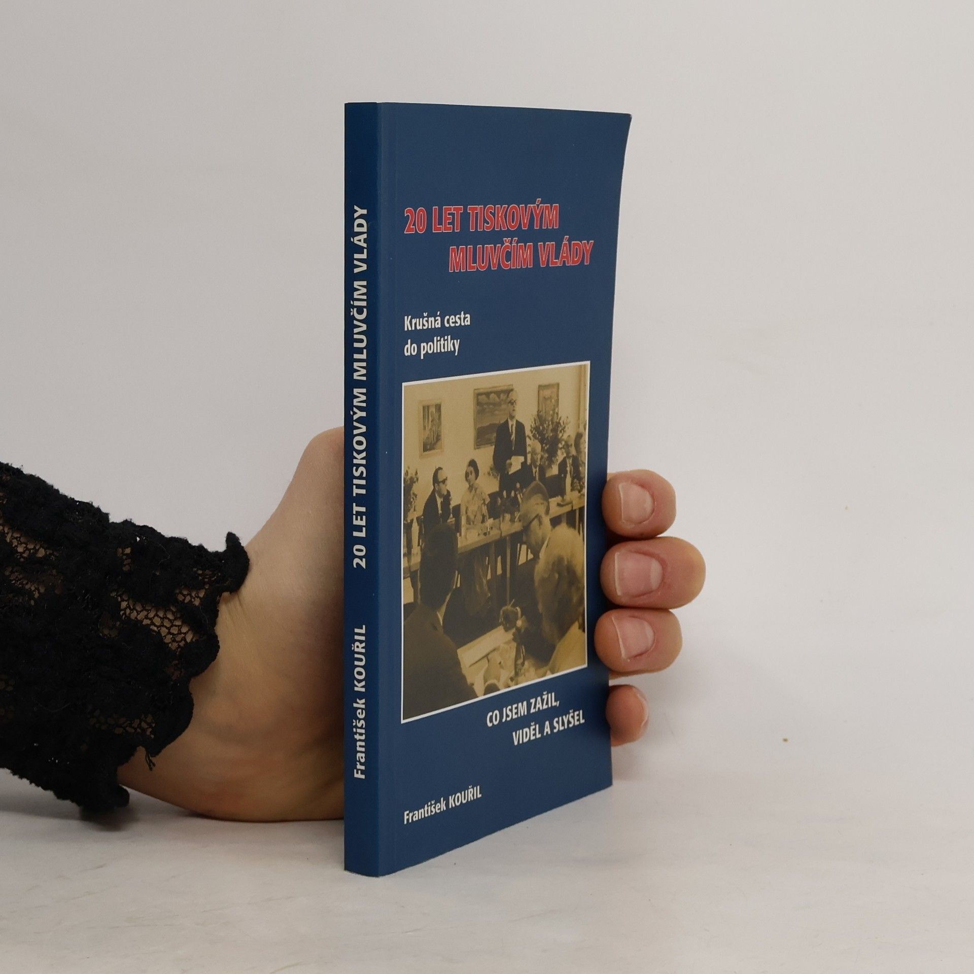 Kouřil František 20 let tiskovým mluvčím vlády