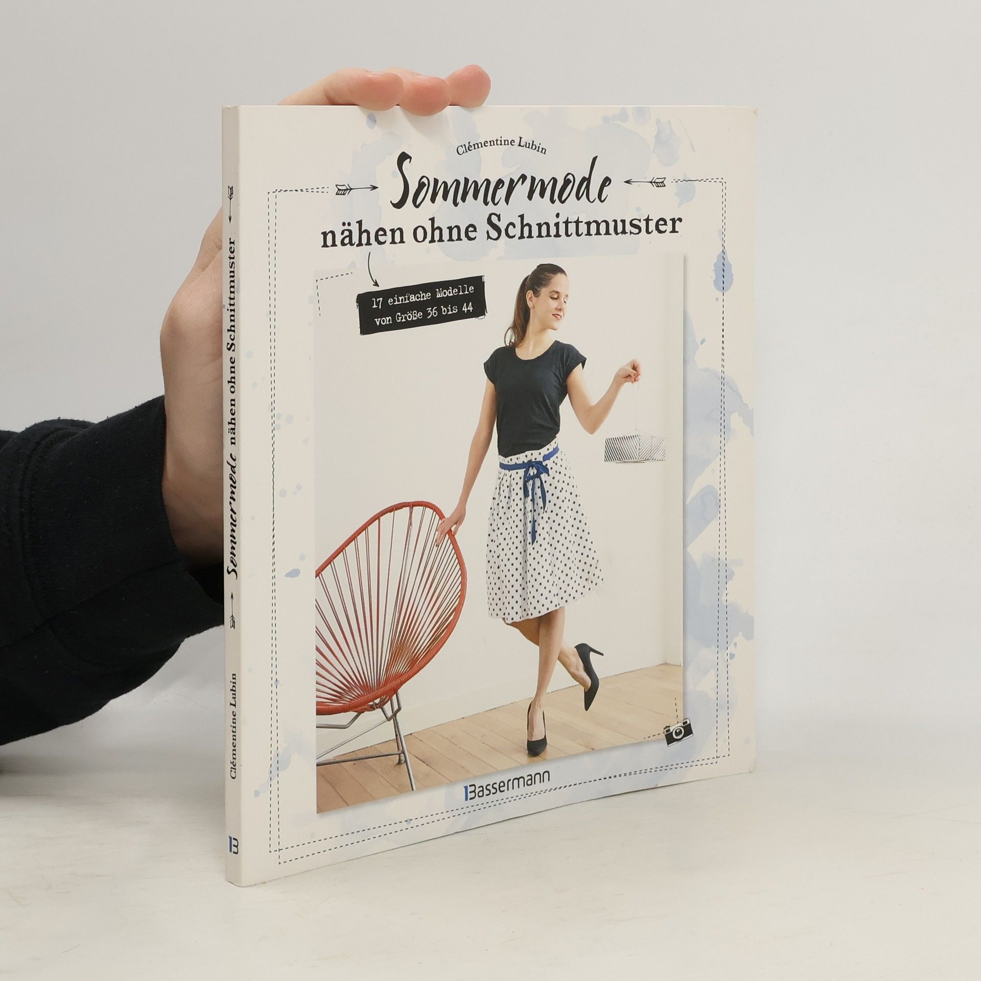 Clémentine Lubin Sommermode - einfach nähen ohne Schnittmuster