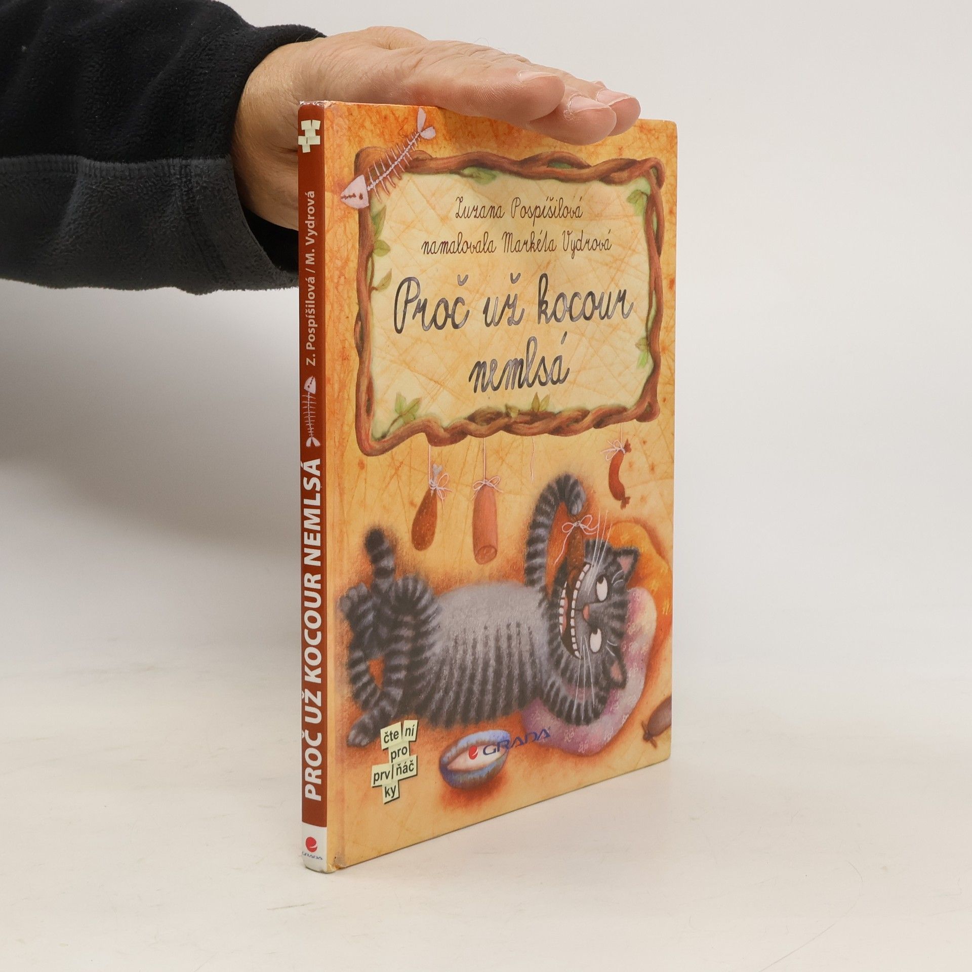 Zuzana Pospíšilová Proč už kocour nemlsá