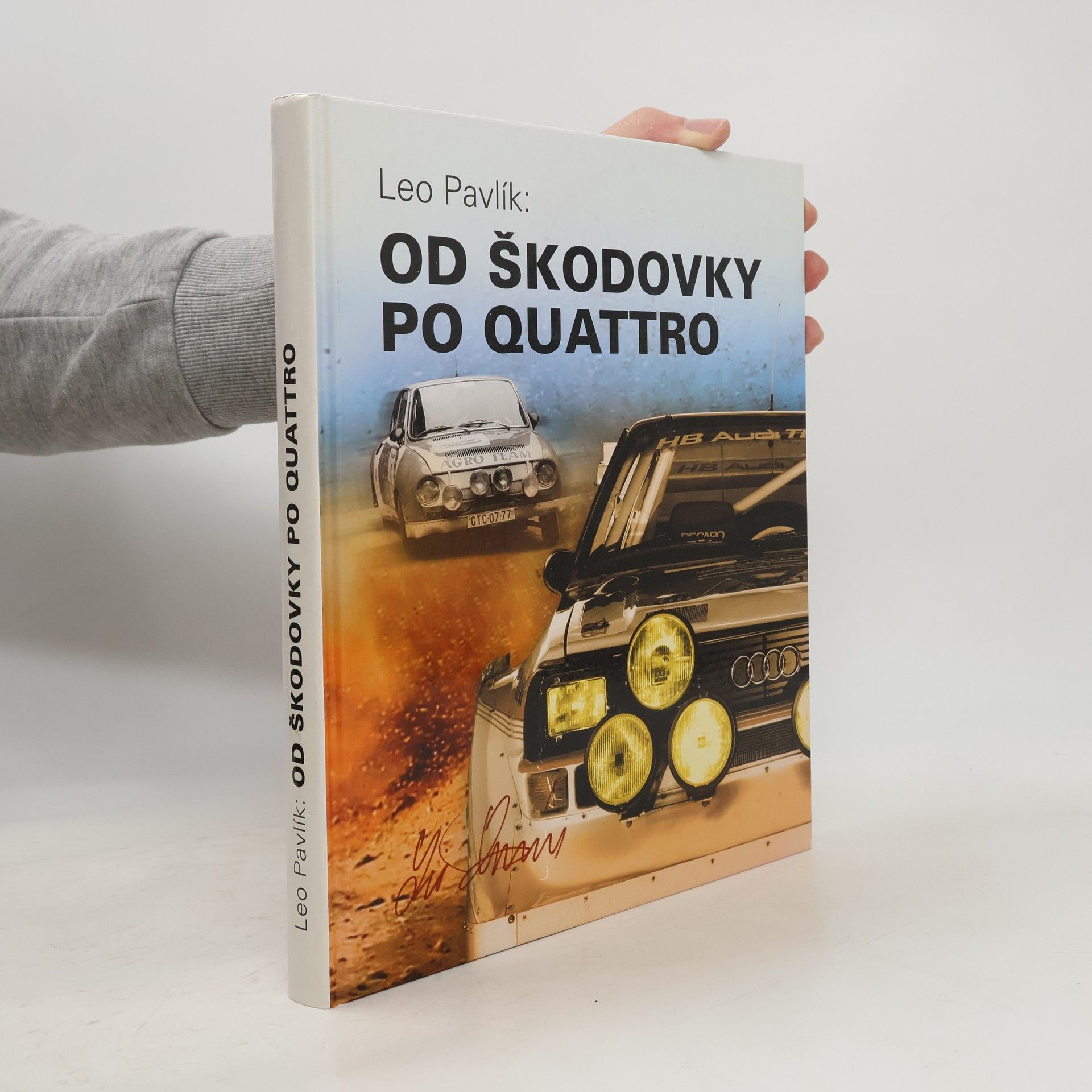 Leo Pavlík : od škodovky po quattro