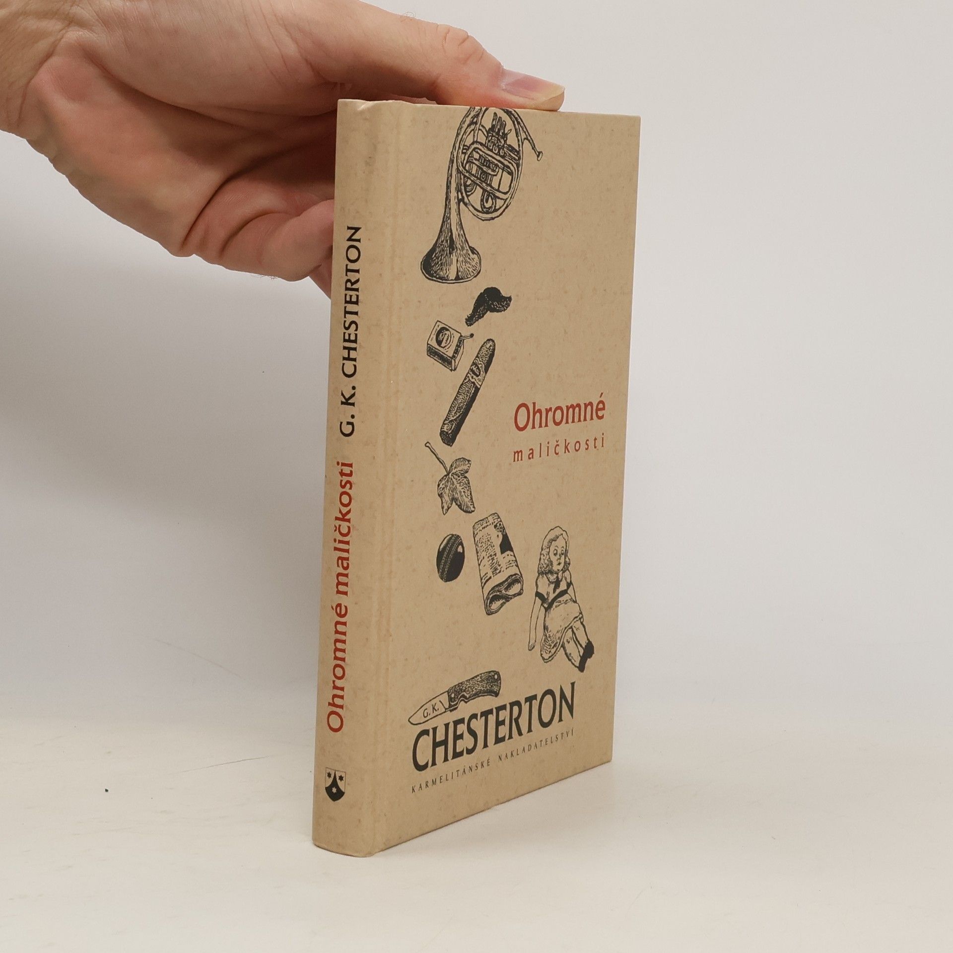 Gilbert Keith Chesterton Ohromné maličkosti