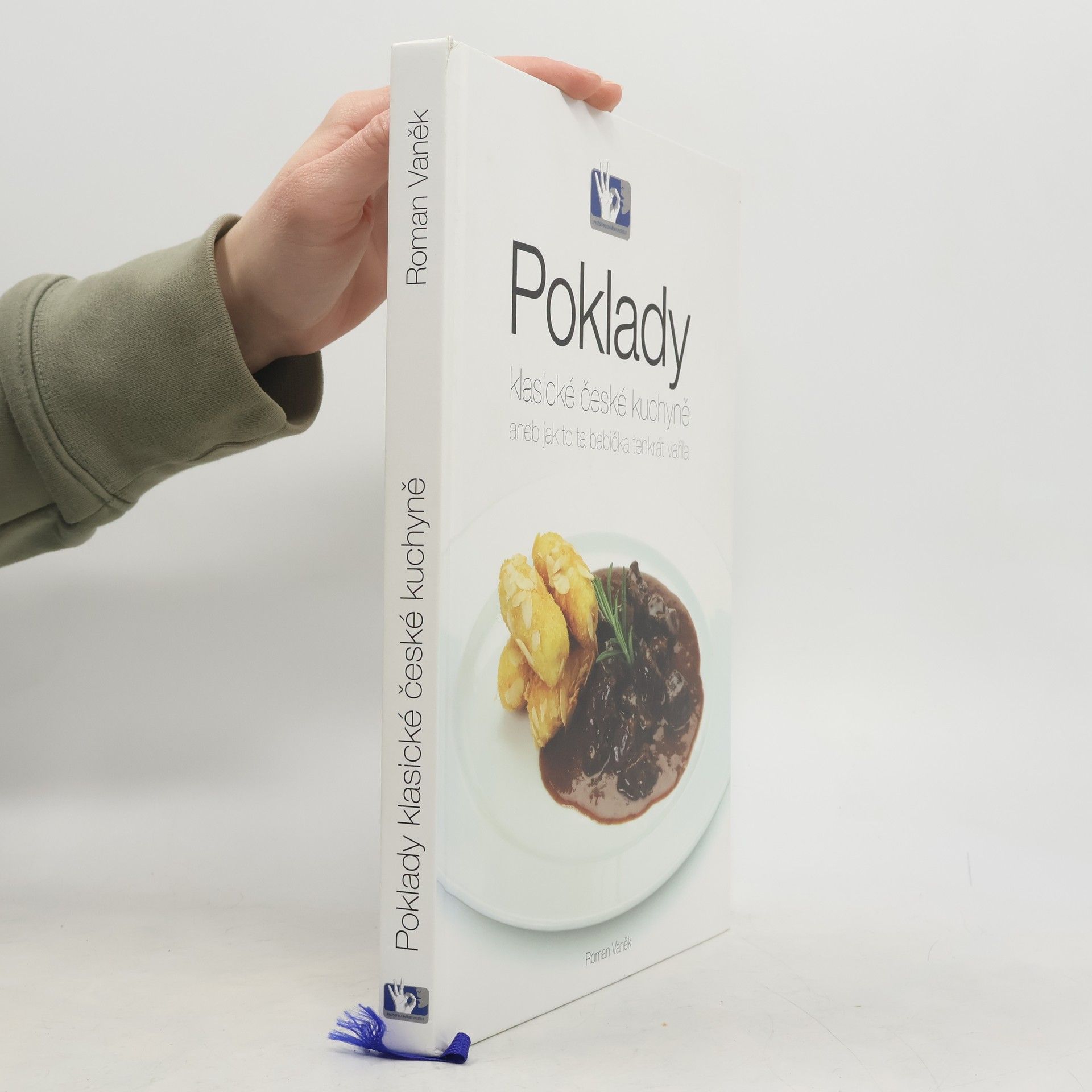 Poklady klasické české kuchyně, aneb, Jak to ta babička tenkrát vařila