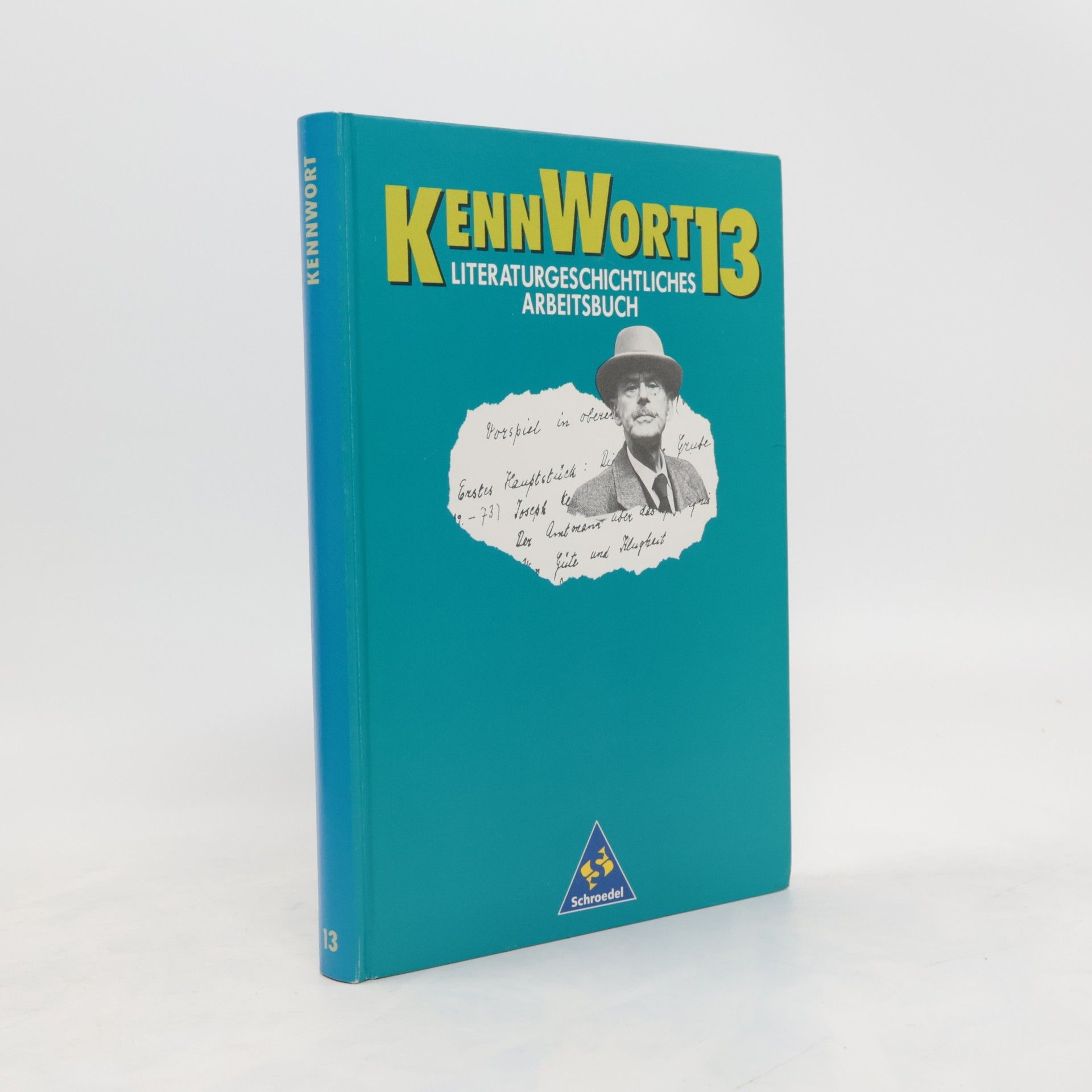 Kennwort 13. Grundkurs. Ein literaturgeschichtliches Arbeitsbuc.