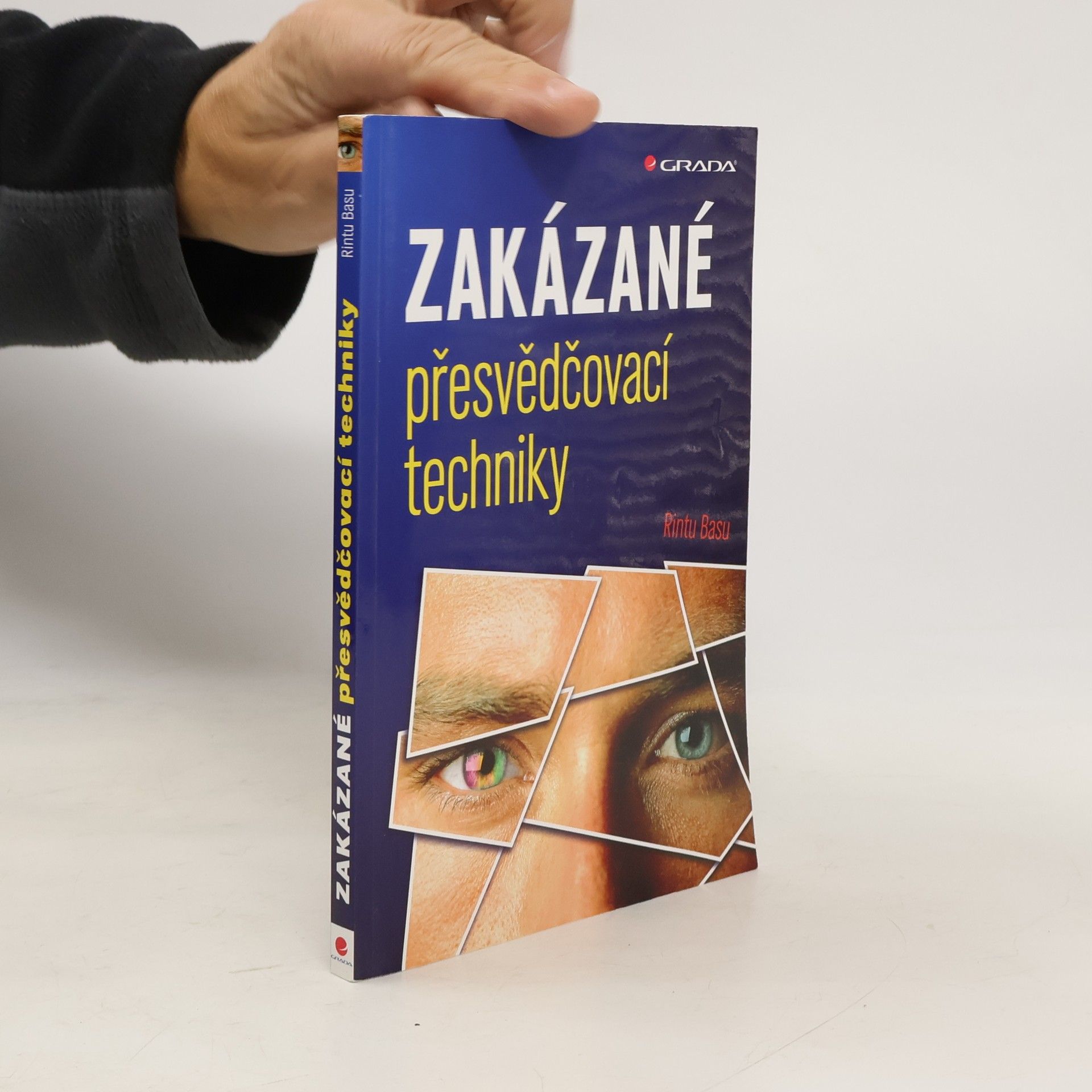 Rintu Basu Zakázané přesvědčovací techniky