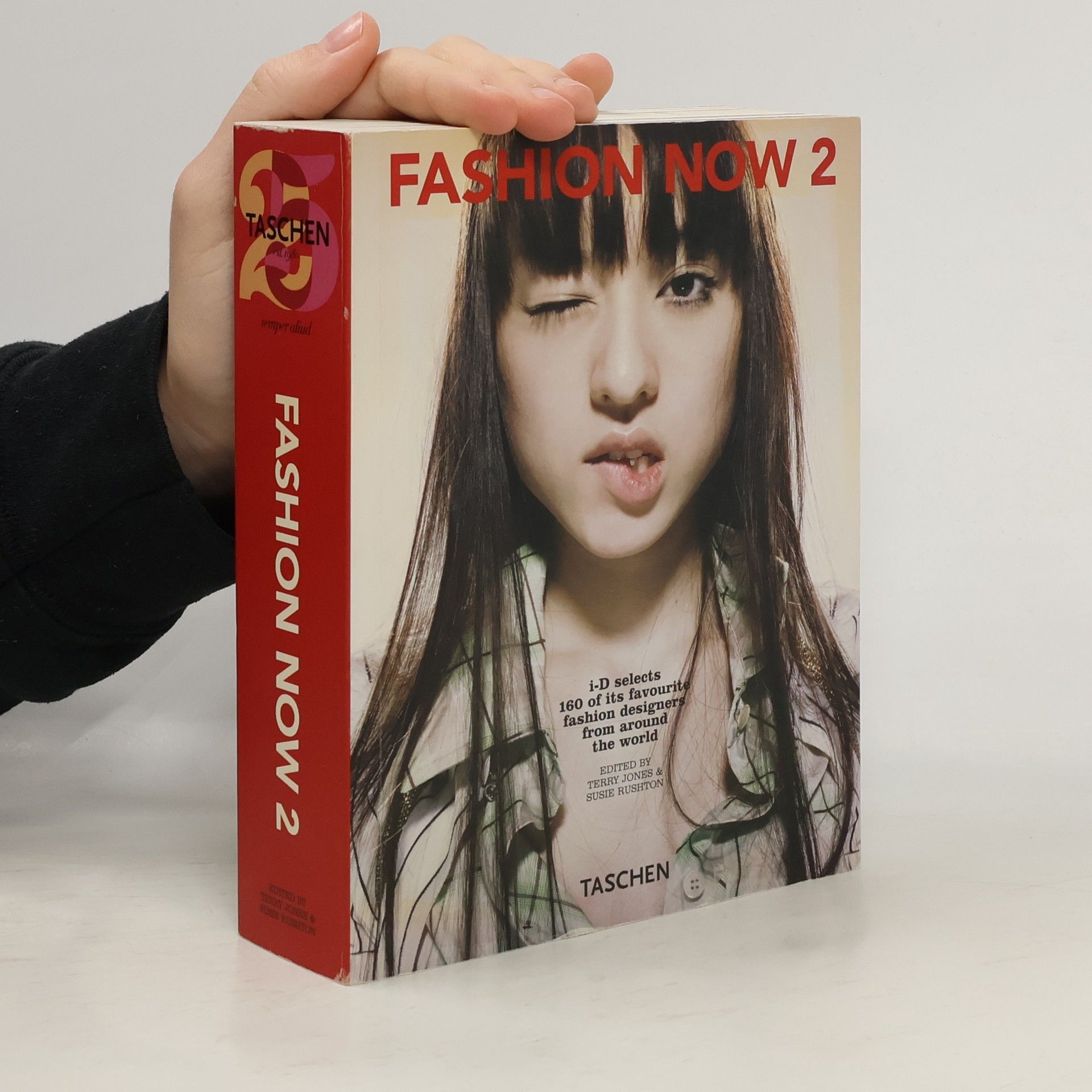 Terry Jones Fashion now 2 : i-D selects 160 of its favourite fashion designers from around the world