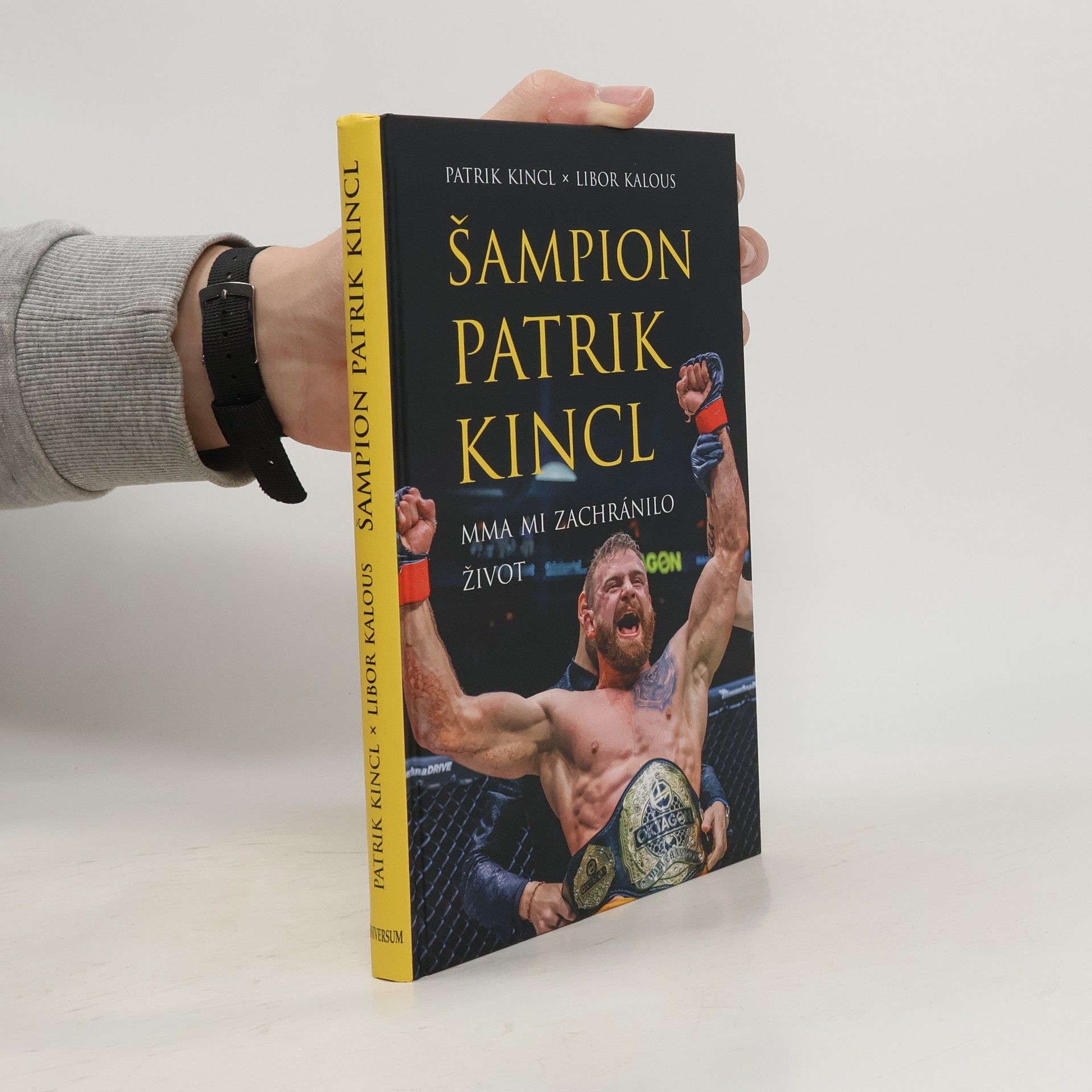 Libor Kalous Šampion Patrik Kincl. MMA mi zachránilo život